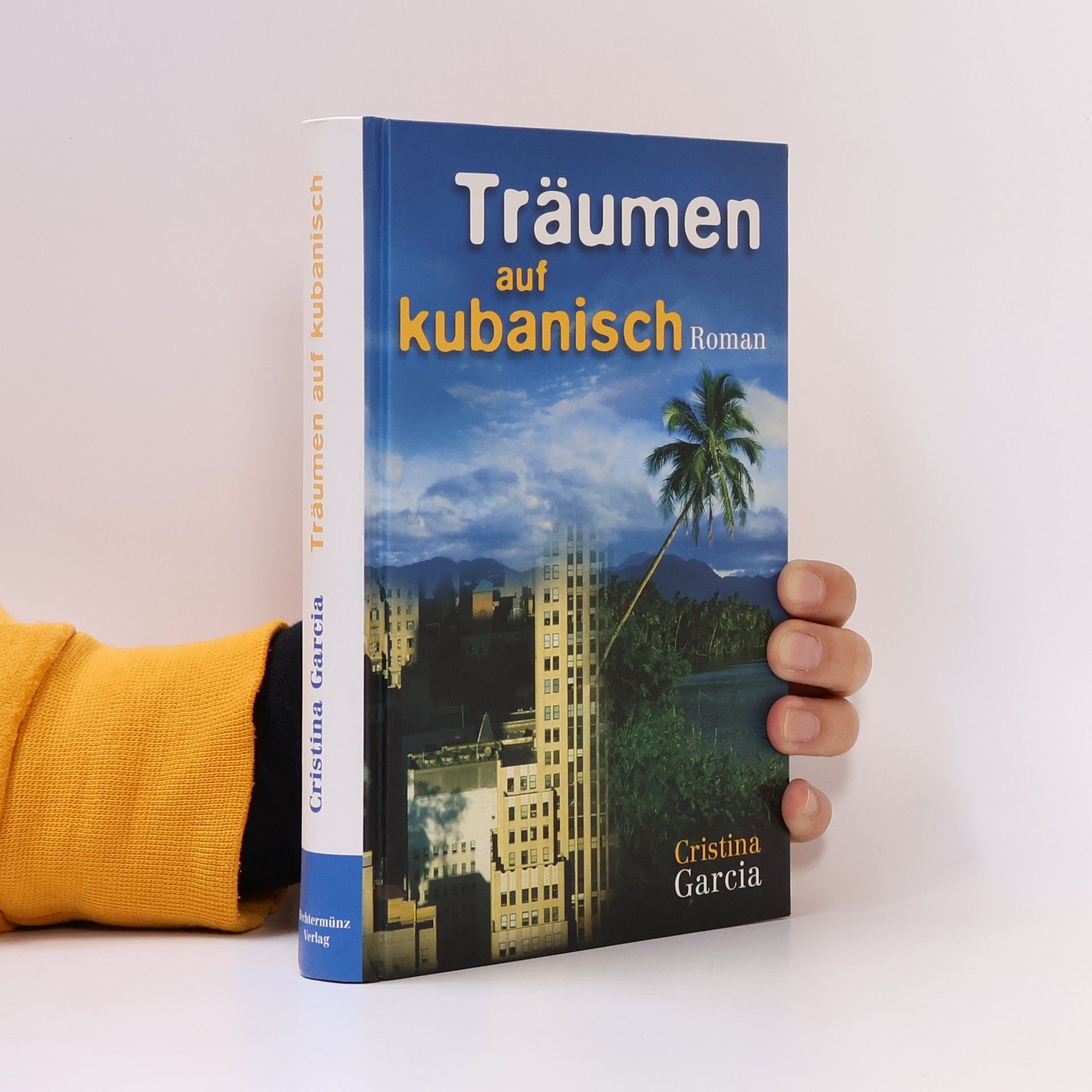 Cristina García Träumen auf kubanisch
