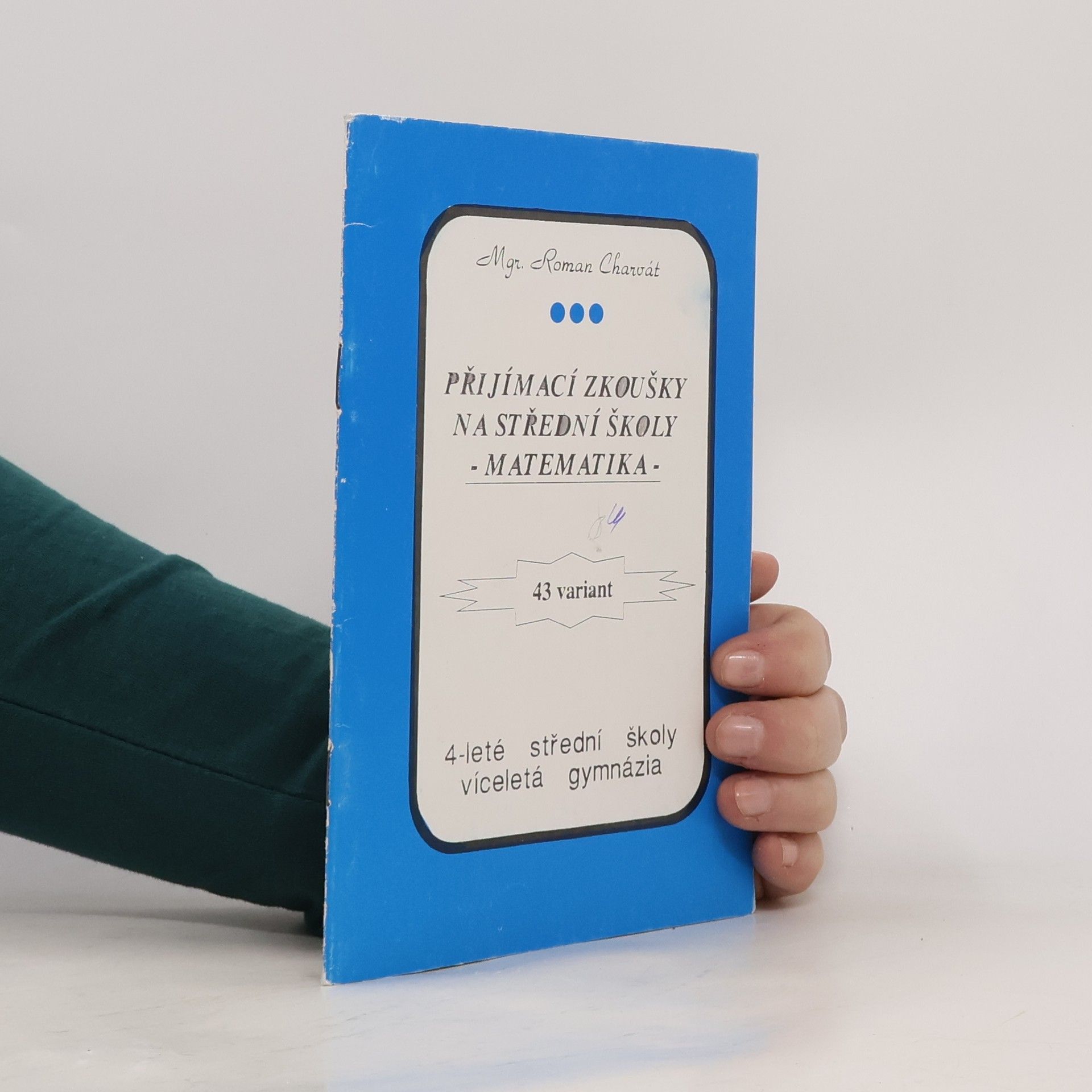 Roman Charvát Přijímací zkoušky na střední školy. Matematika