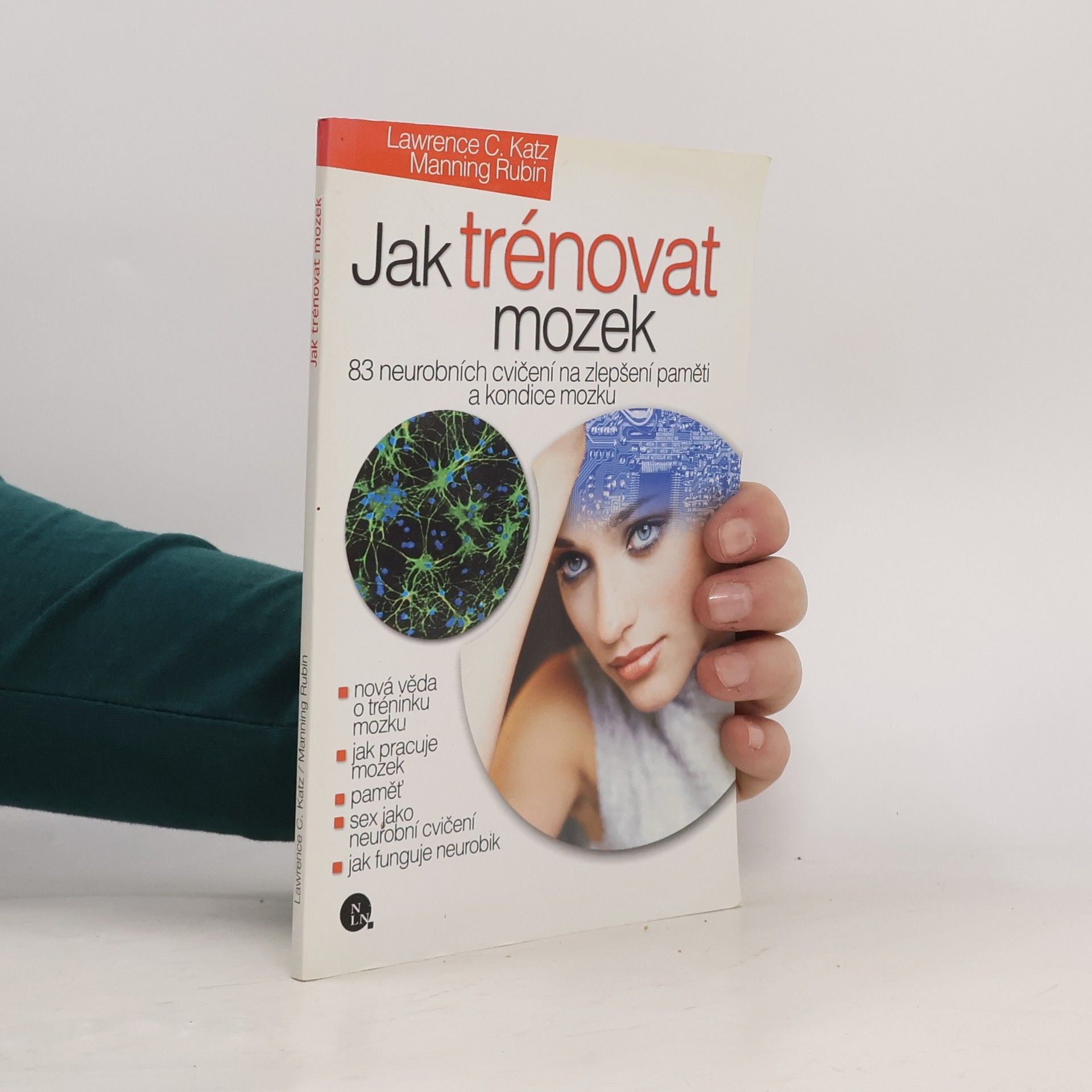 Lawrence Katz Jak trénovat mozek