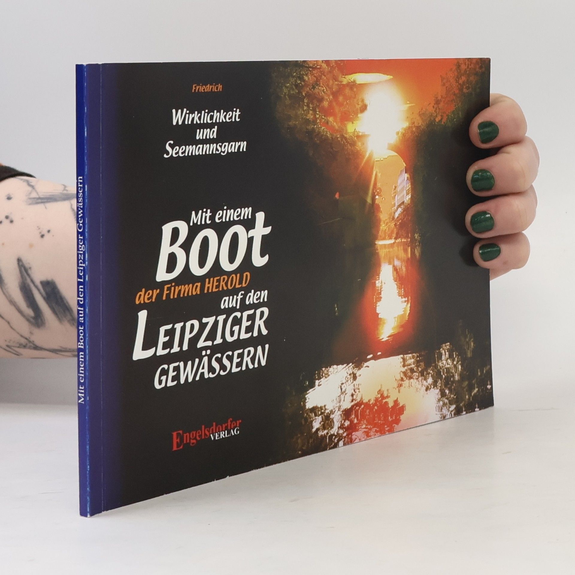 Peter Friedrich Mit einem Boot der Firma Herold auf den Leipziger Gewässern