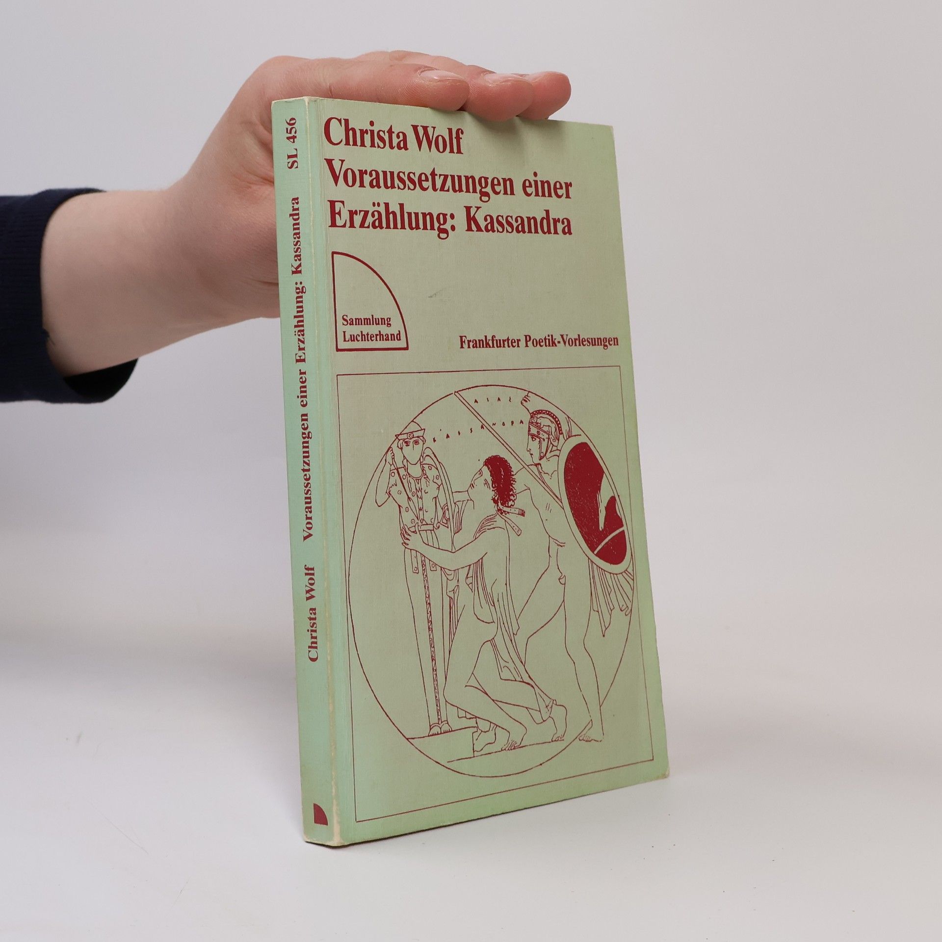 Christa Wolf Voraussetzung einer Erzählung: Kassandra