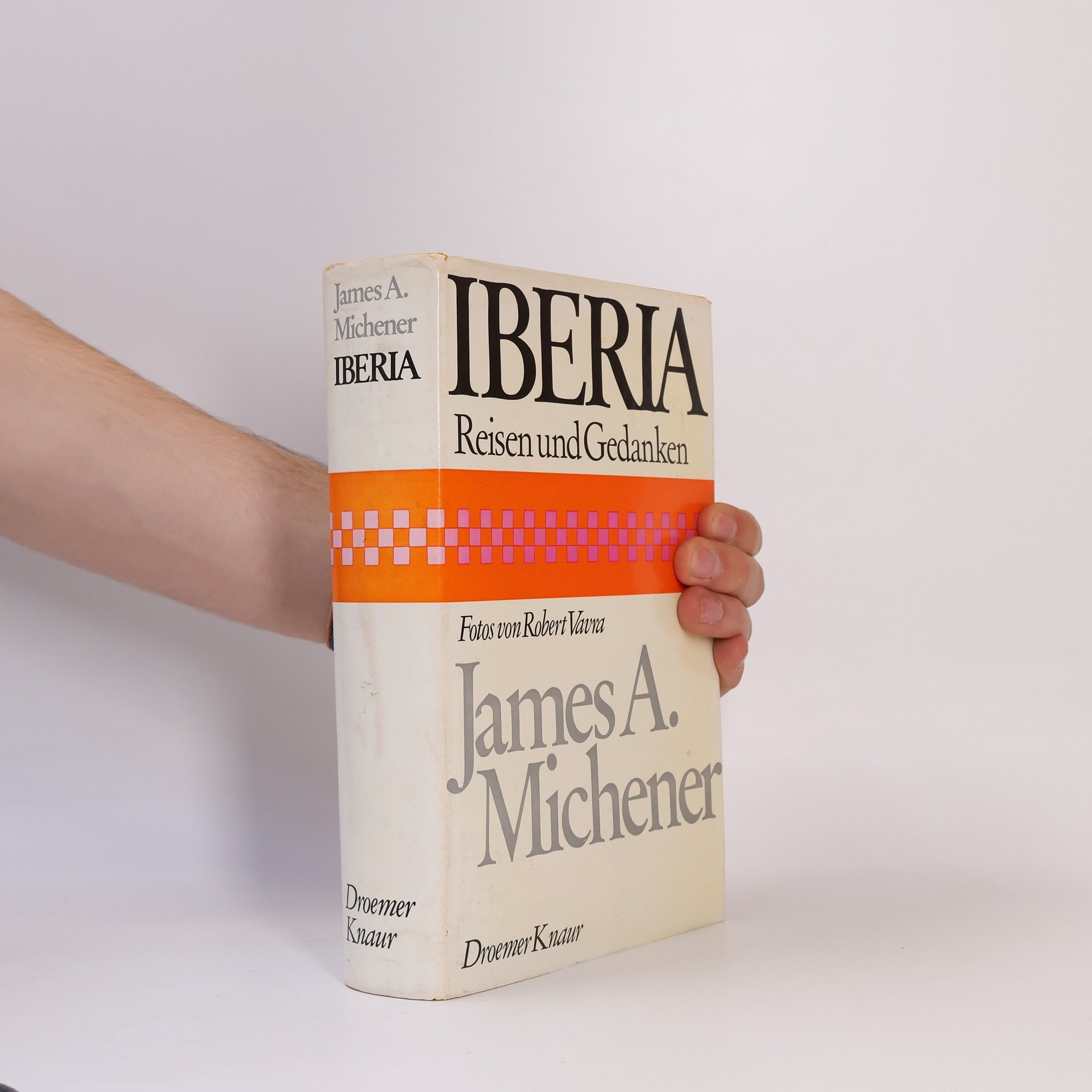 James A. Michener Iberia. Reisen und Gedanken