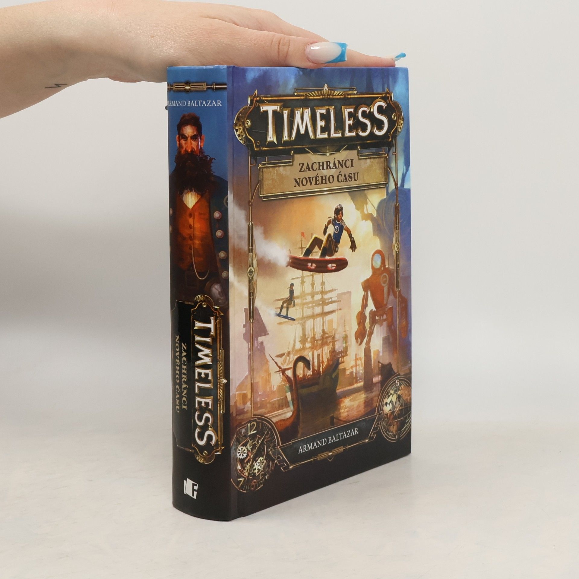 Armand Baltazar Timeless. Zachránci nového času