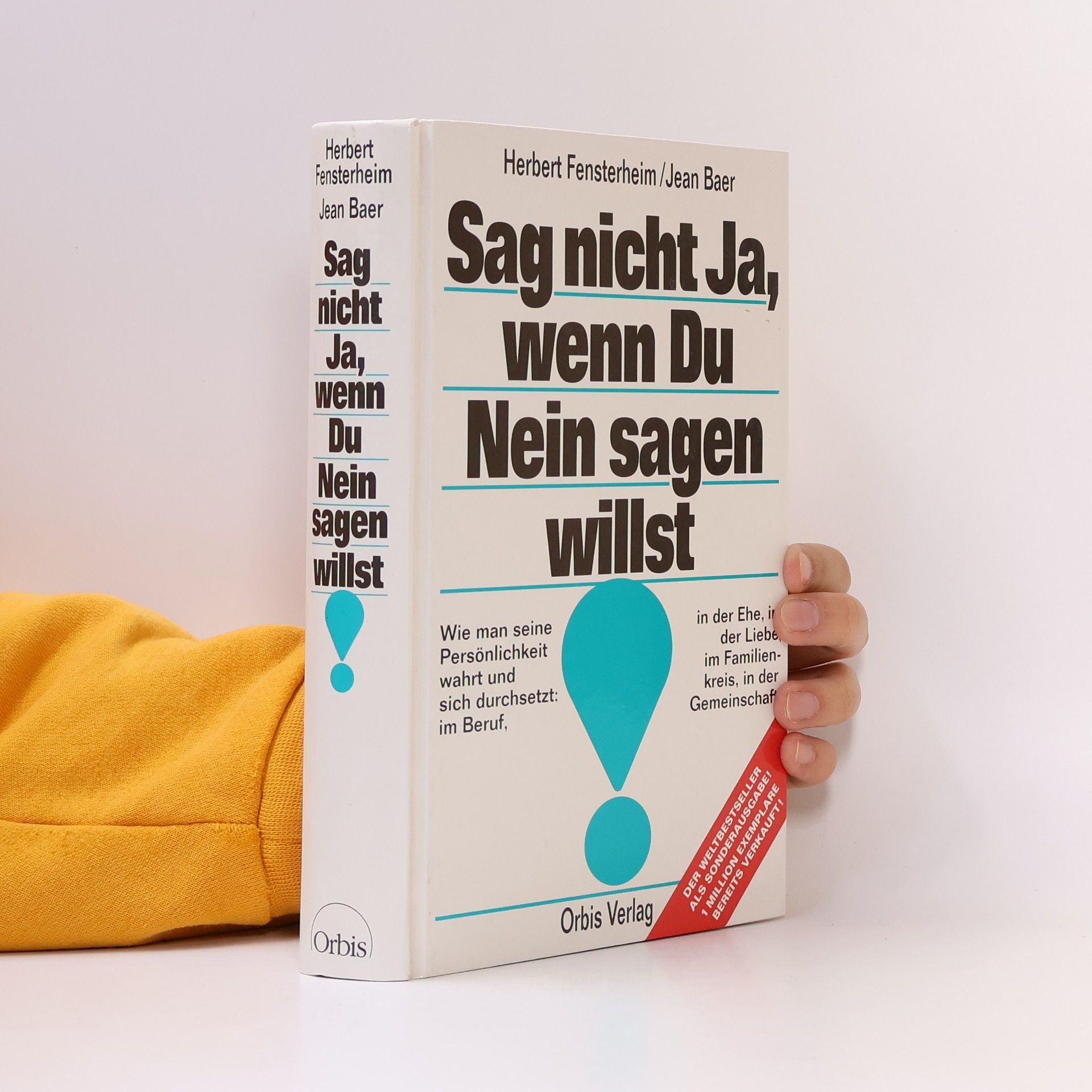 Herbert Fensterheim Sag nich Ja, wenn Du Nein sagen willst
