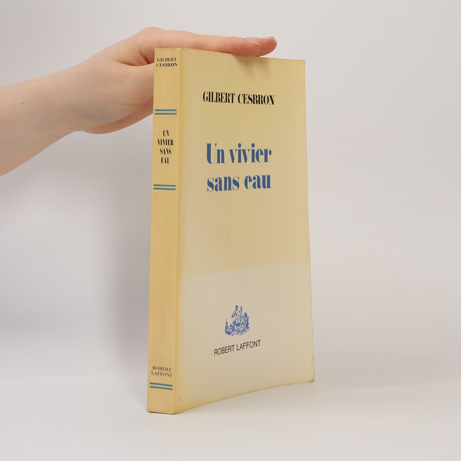 Gilbert Cesbron Un vivier sans eau