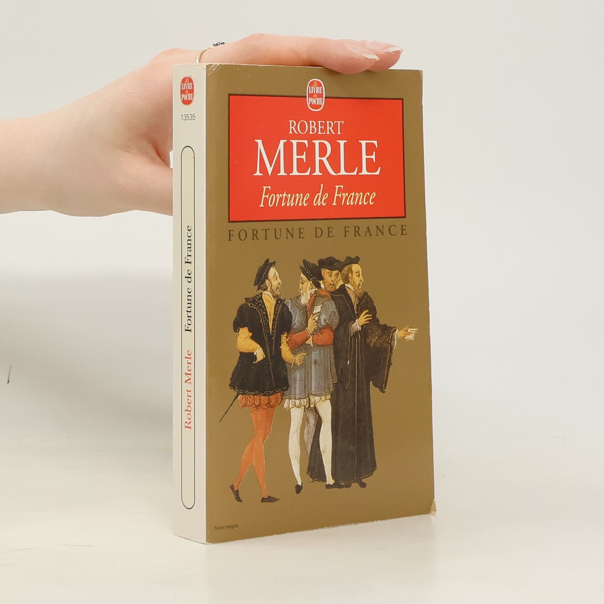 Robert Merle Fortune De France