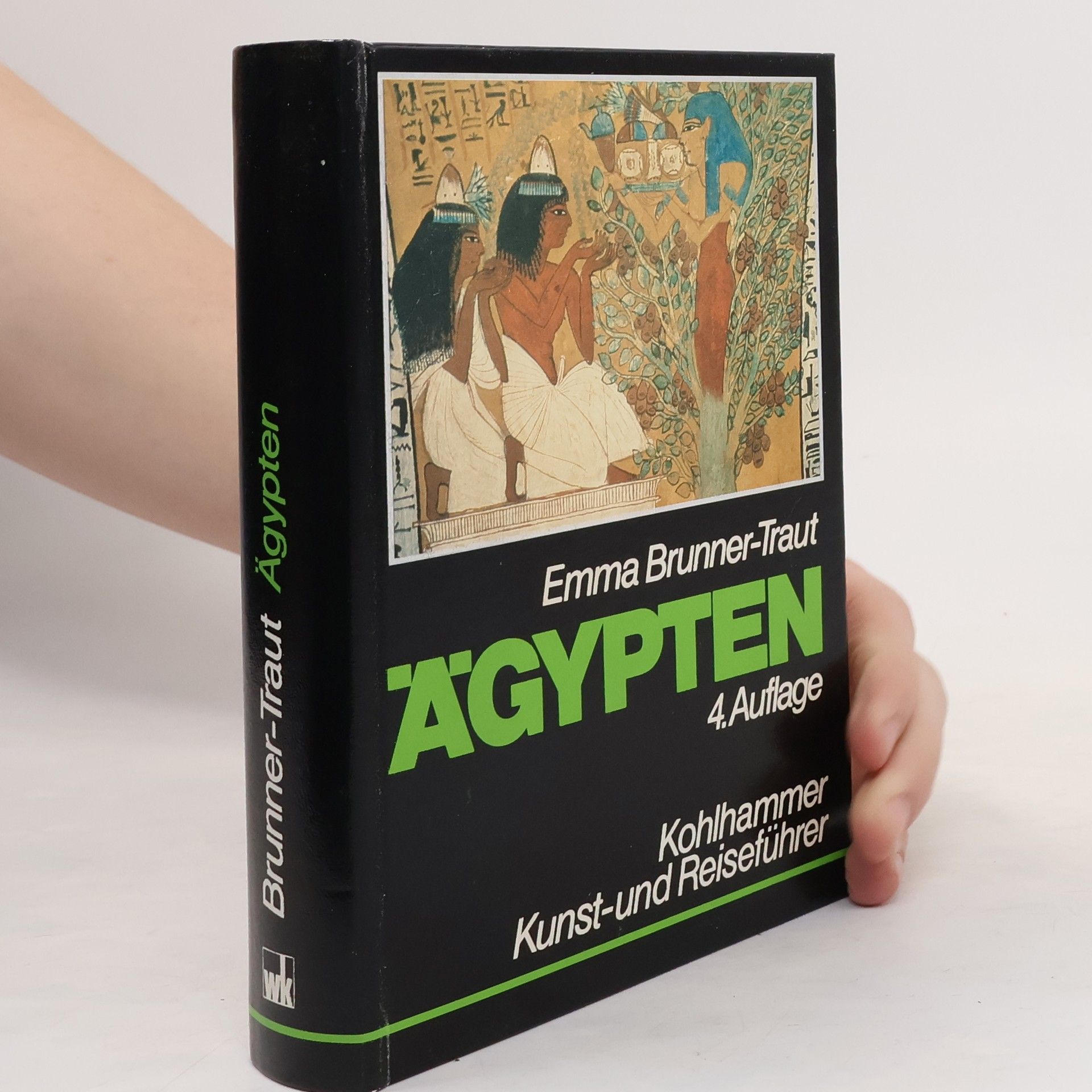 Emma Brunnerová-Trautová Kohlhammer Kunst- und Reiseführer: Ägypten
