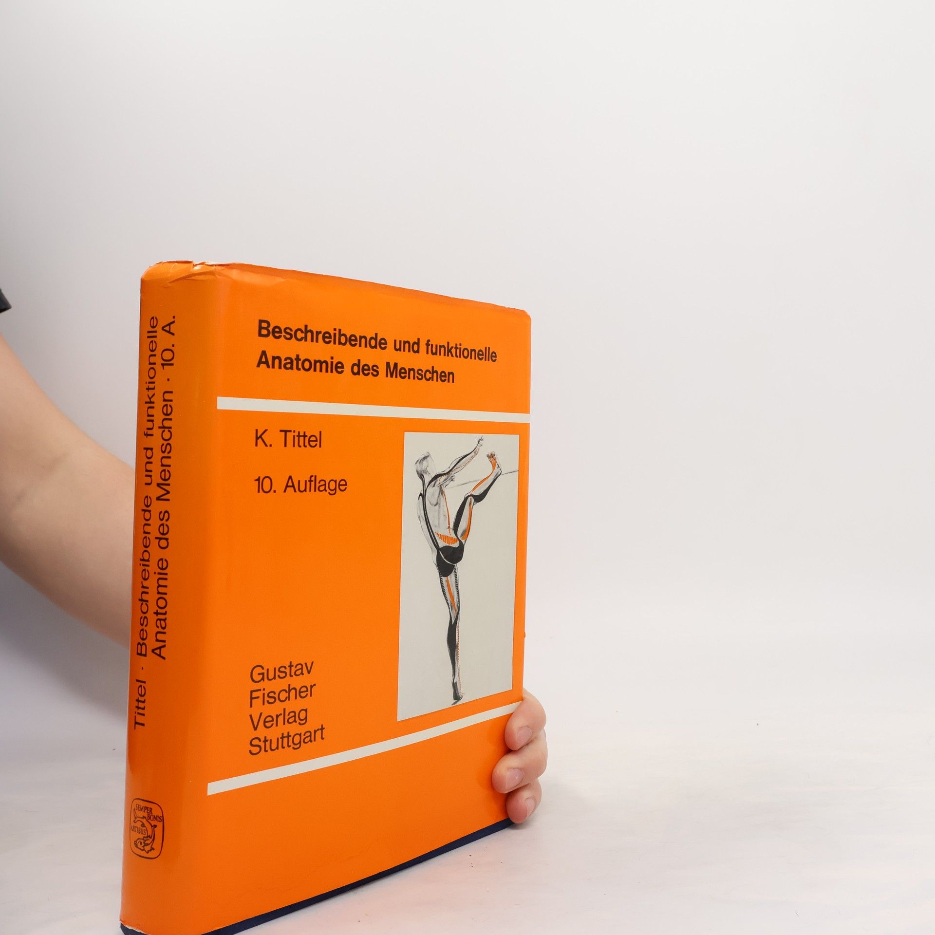 Kurt Tittel Beschreibende und funktionelle Anatomie des Menschen - 10. Auflage