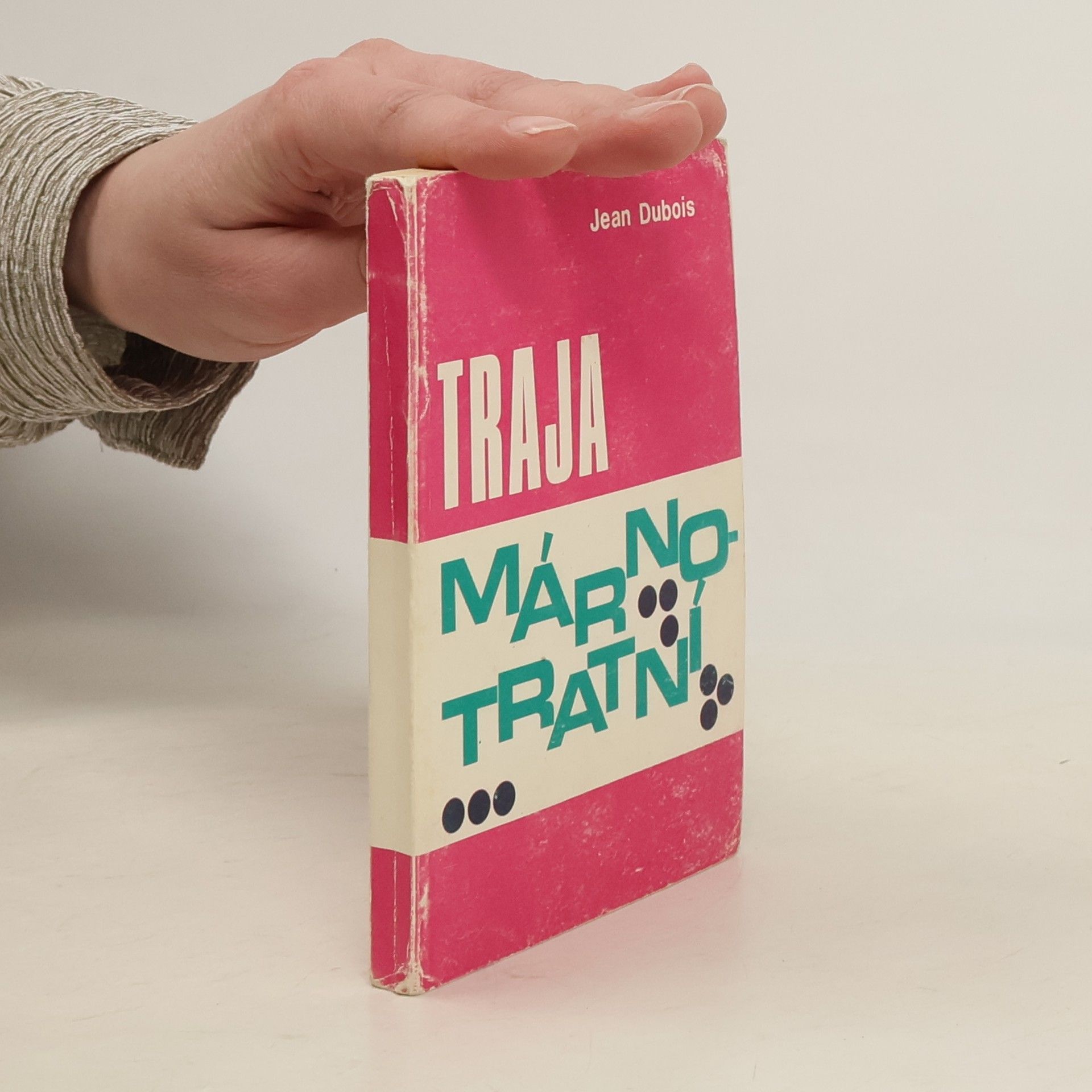 Jean Dubois Traja Márnotratní