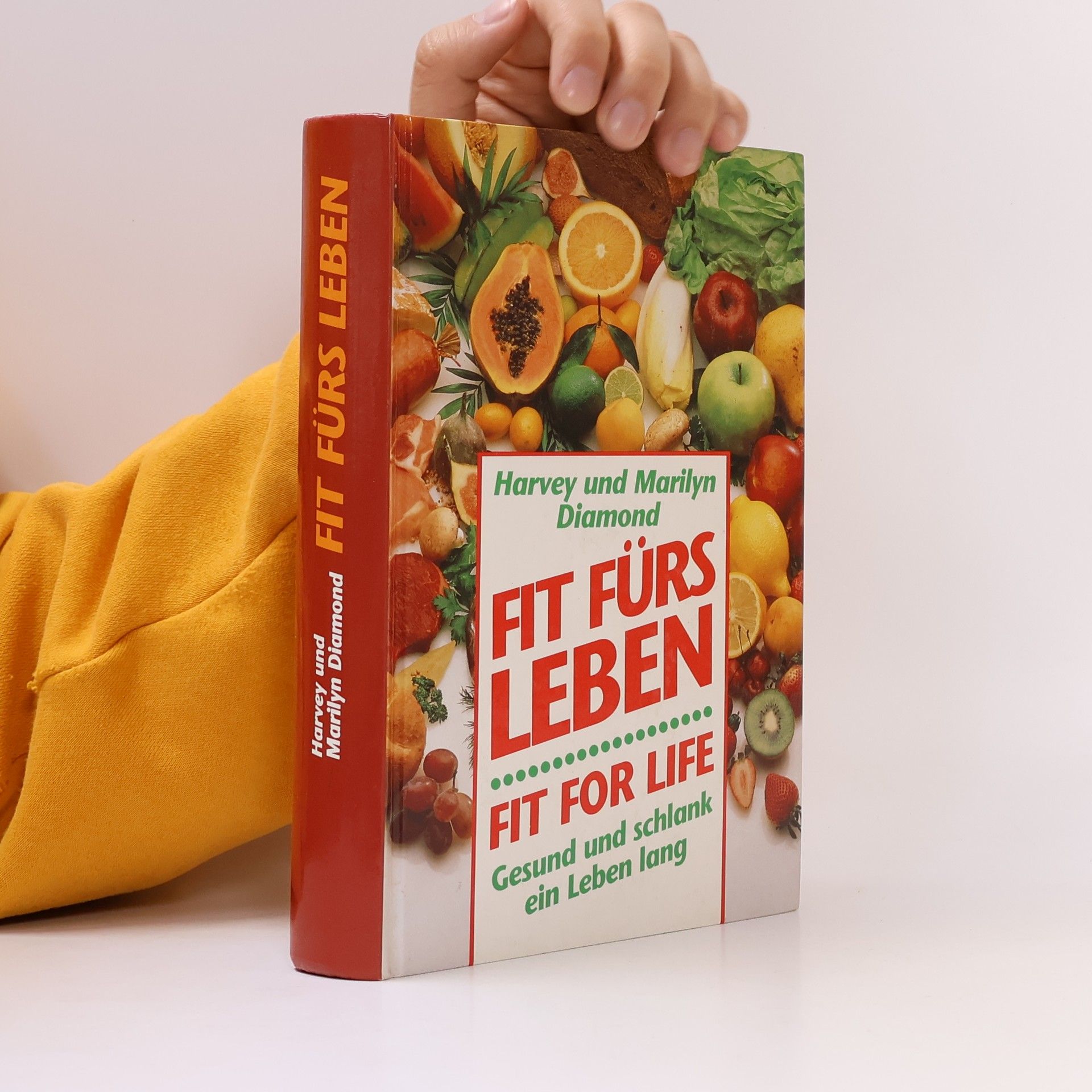 Harvey Diamond Fit fürs Leben. Fit for Life