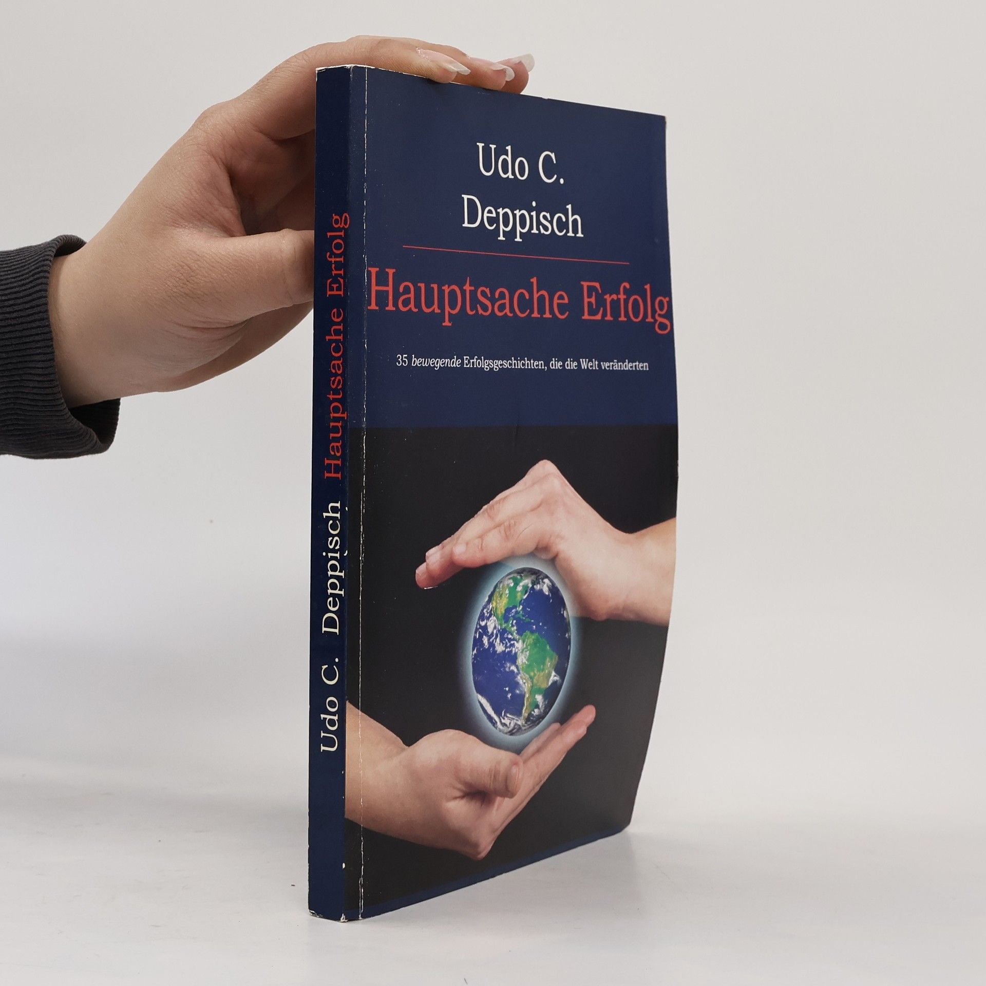 Udo C. Deppisch Hauptsache Erfolg