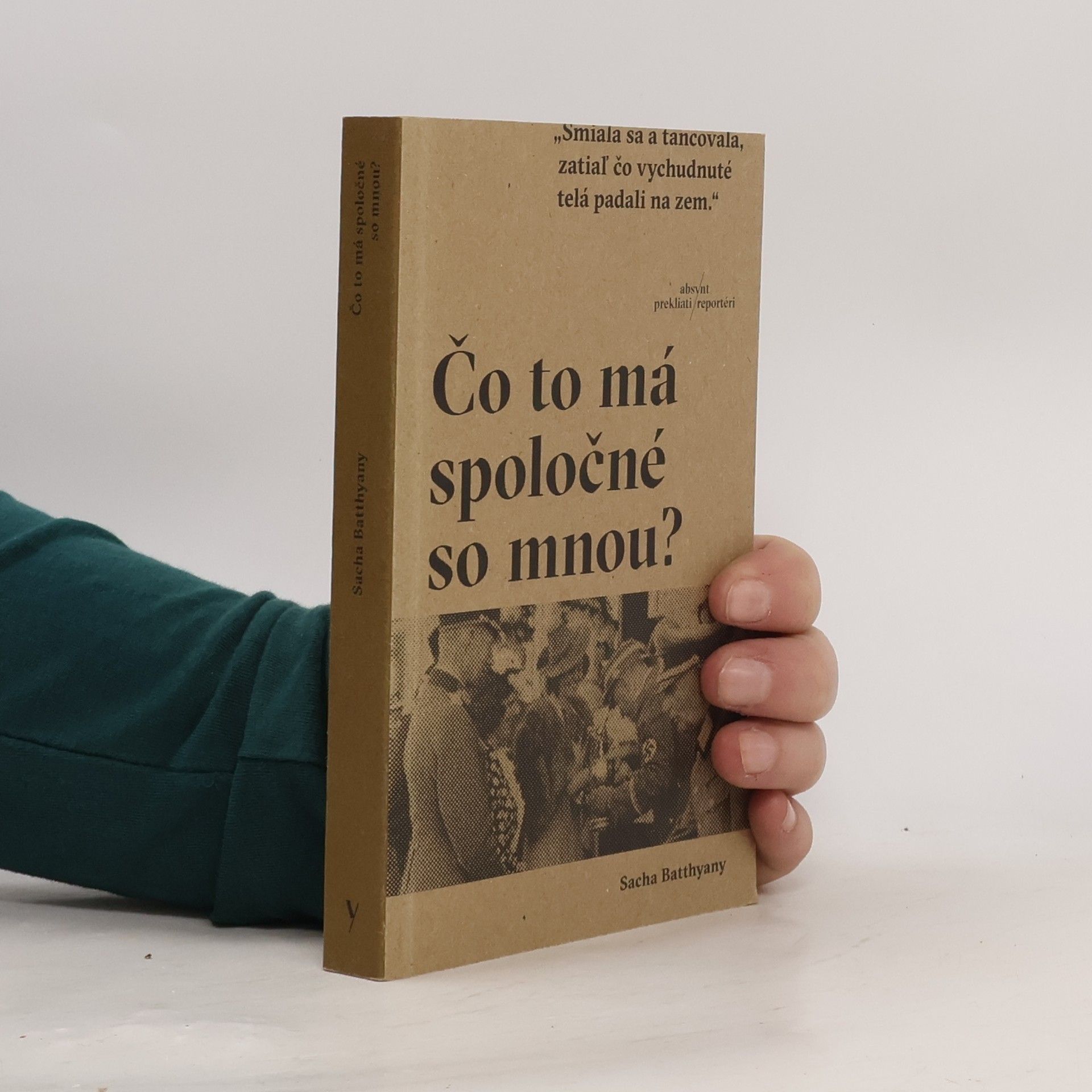 Sacha Batthyany Čo to má spoločné so mnou?