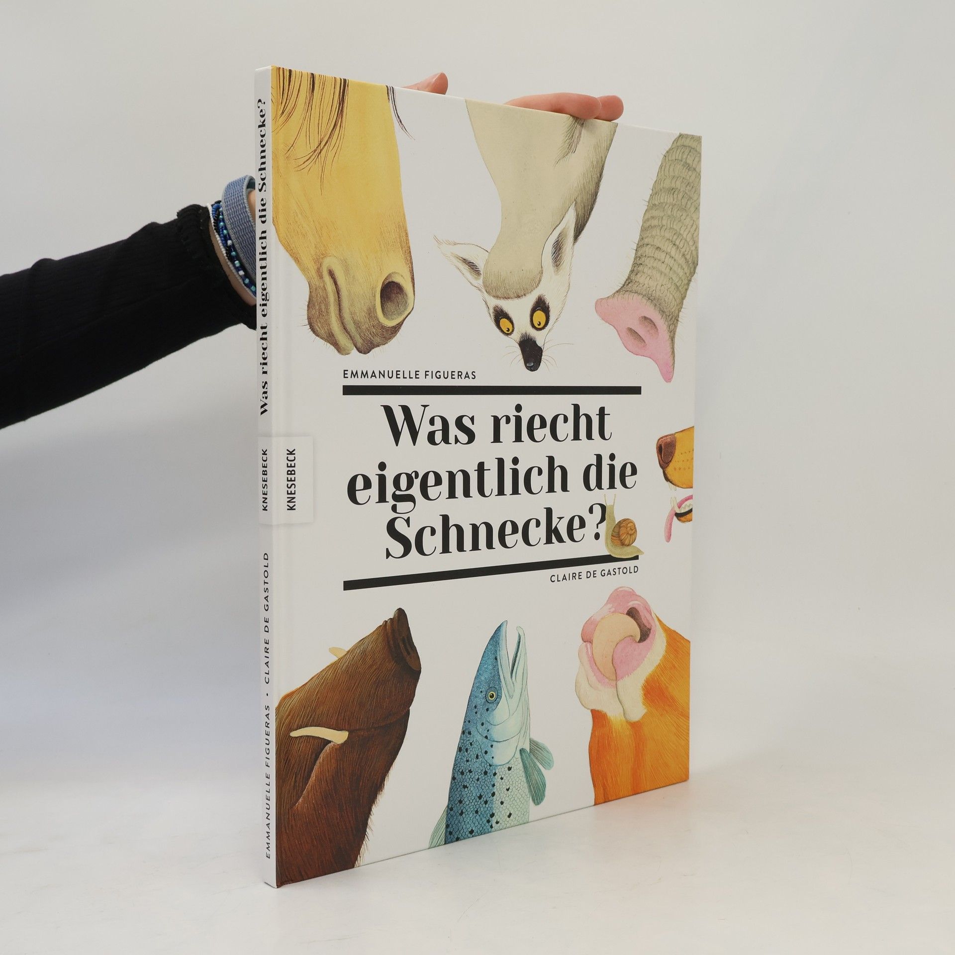 Emmanuelle Figueras Was riecht eigentlich die Schnecke?