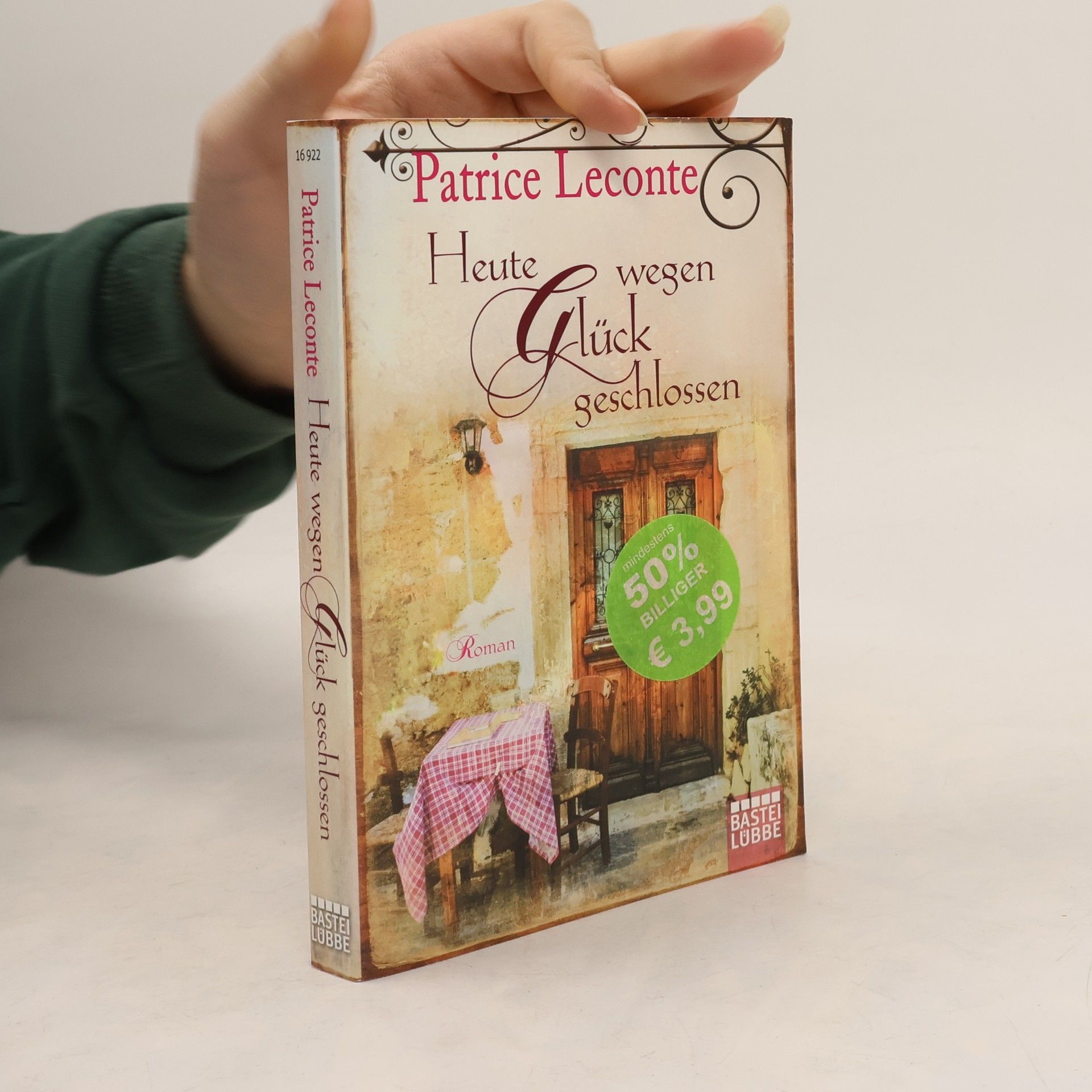 Patrice Leconte Heute wegen Glück geschlossen