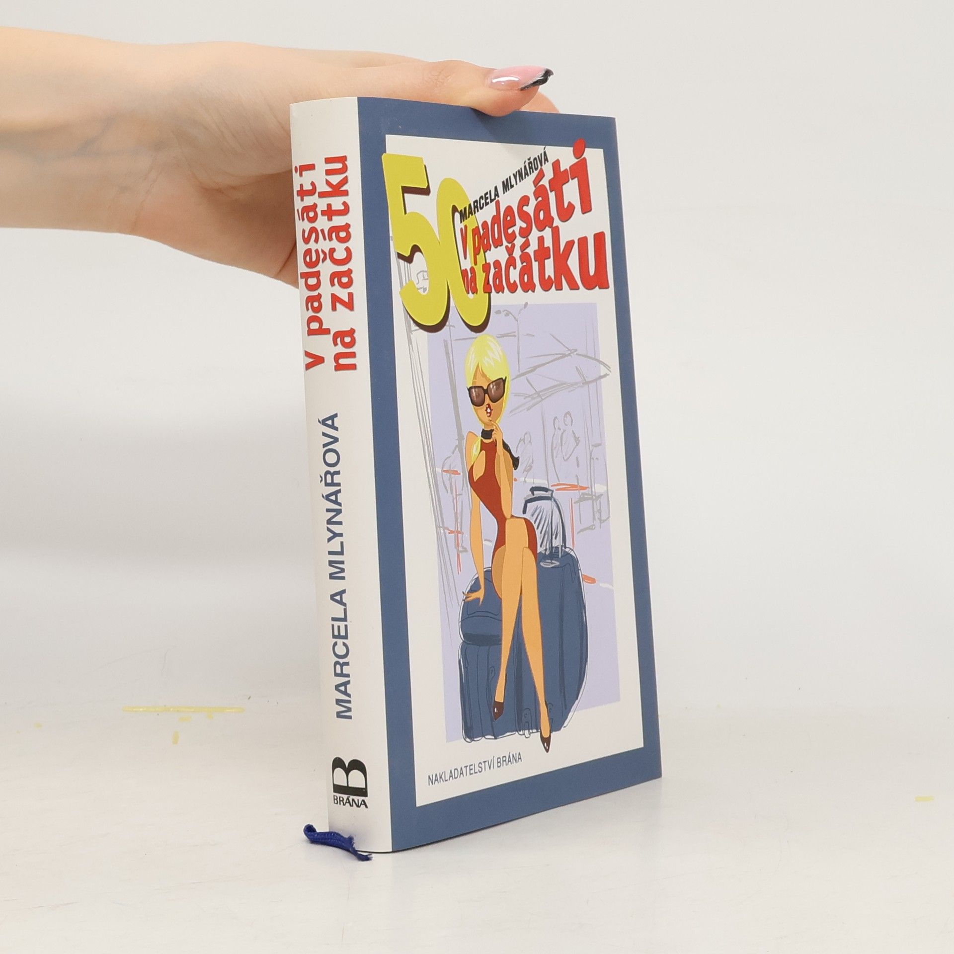 Marcela Mlynářová V padesáti na začátku