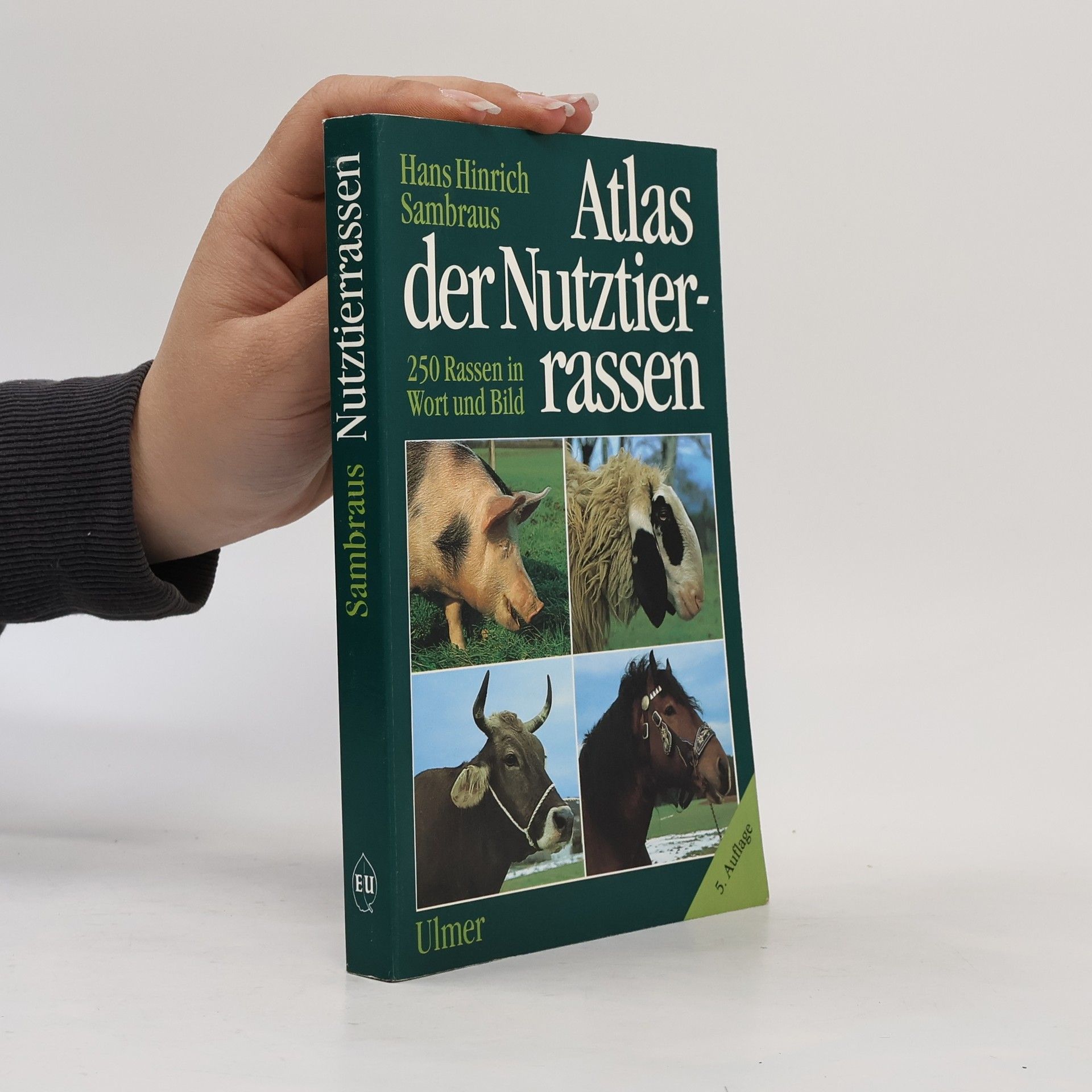 Hans Hinrich Sambraus Atlas der Nutztierrassen