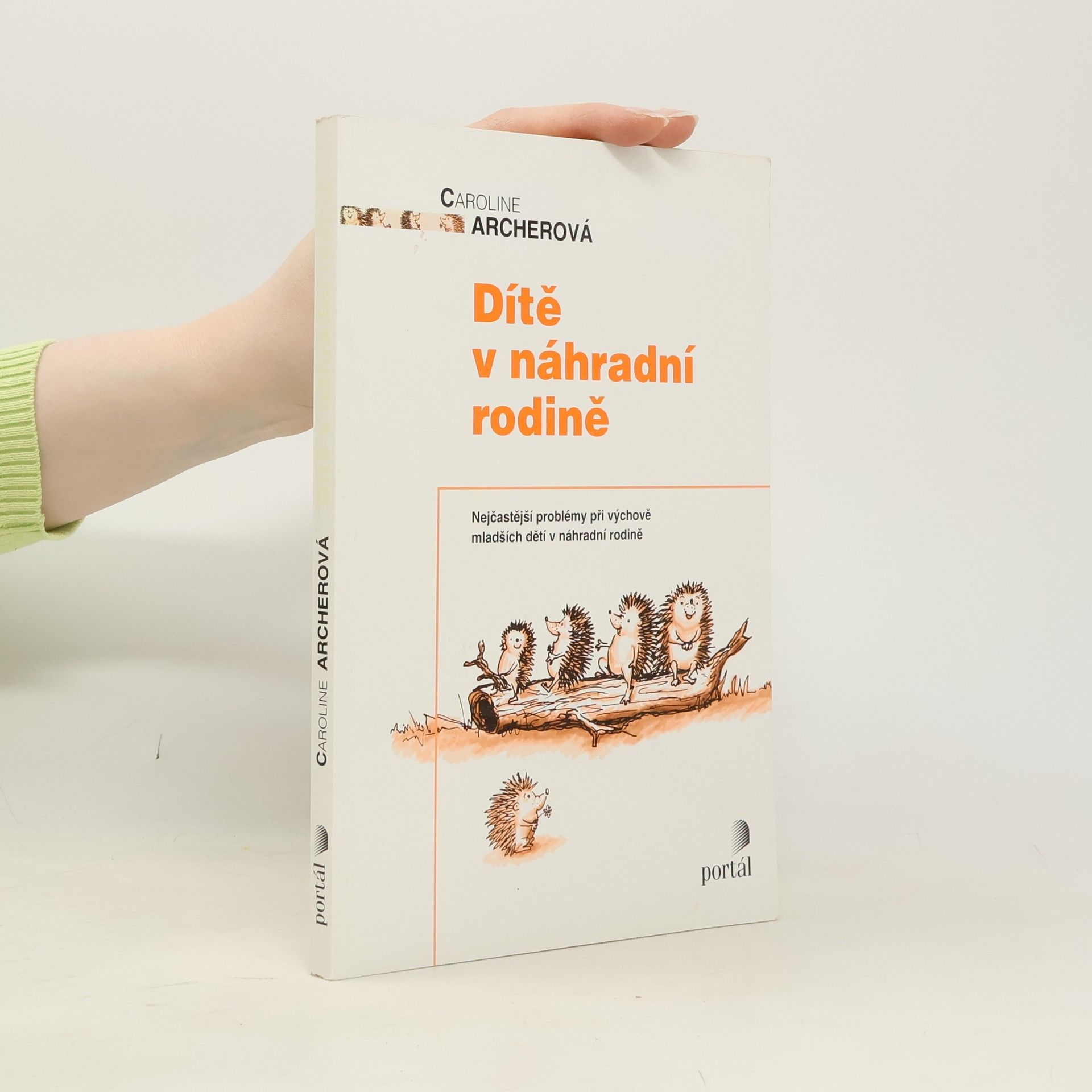 Caroline Archer Dítě v náhradní rodině