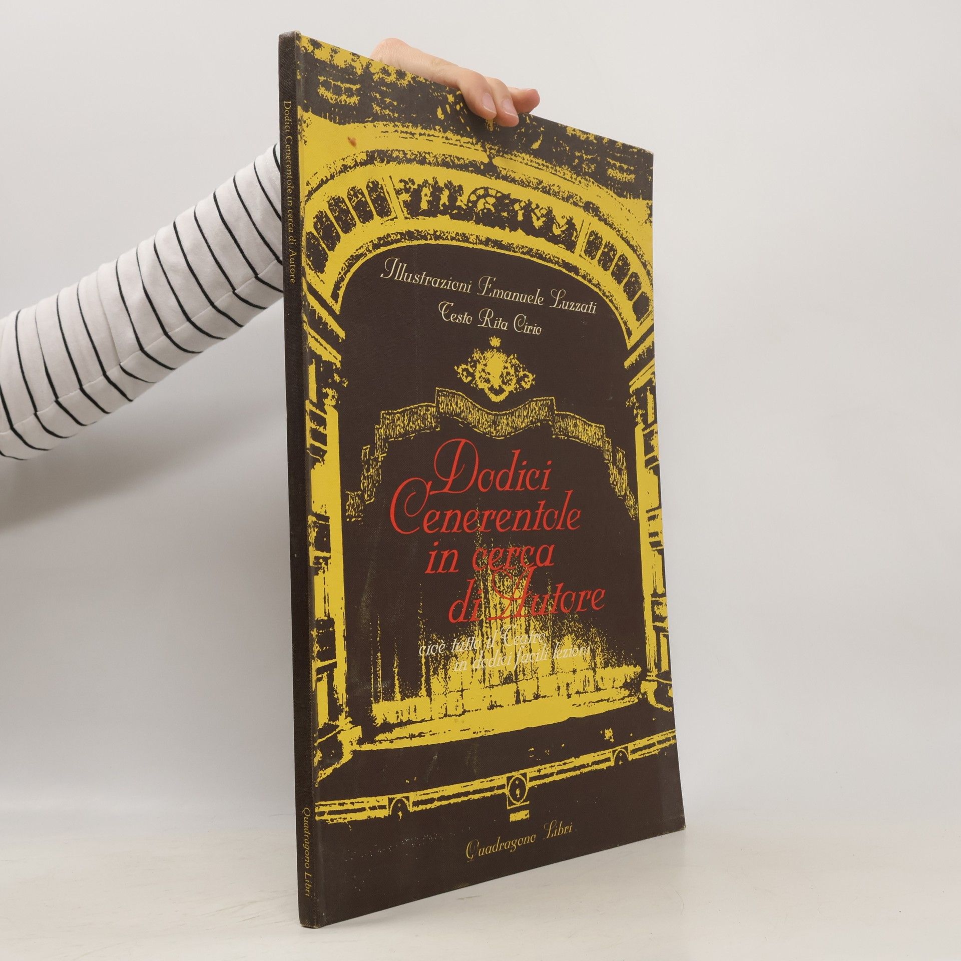 Various authors Dodici Cenerentole in cerca di Autore