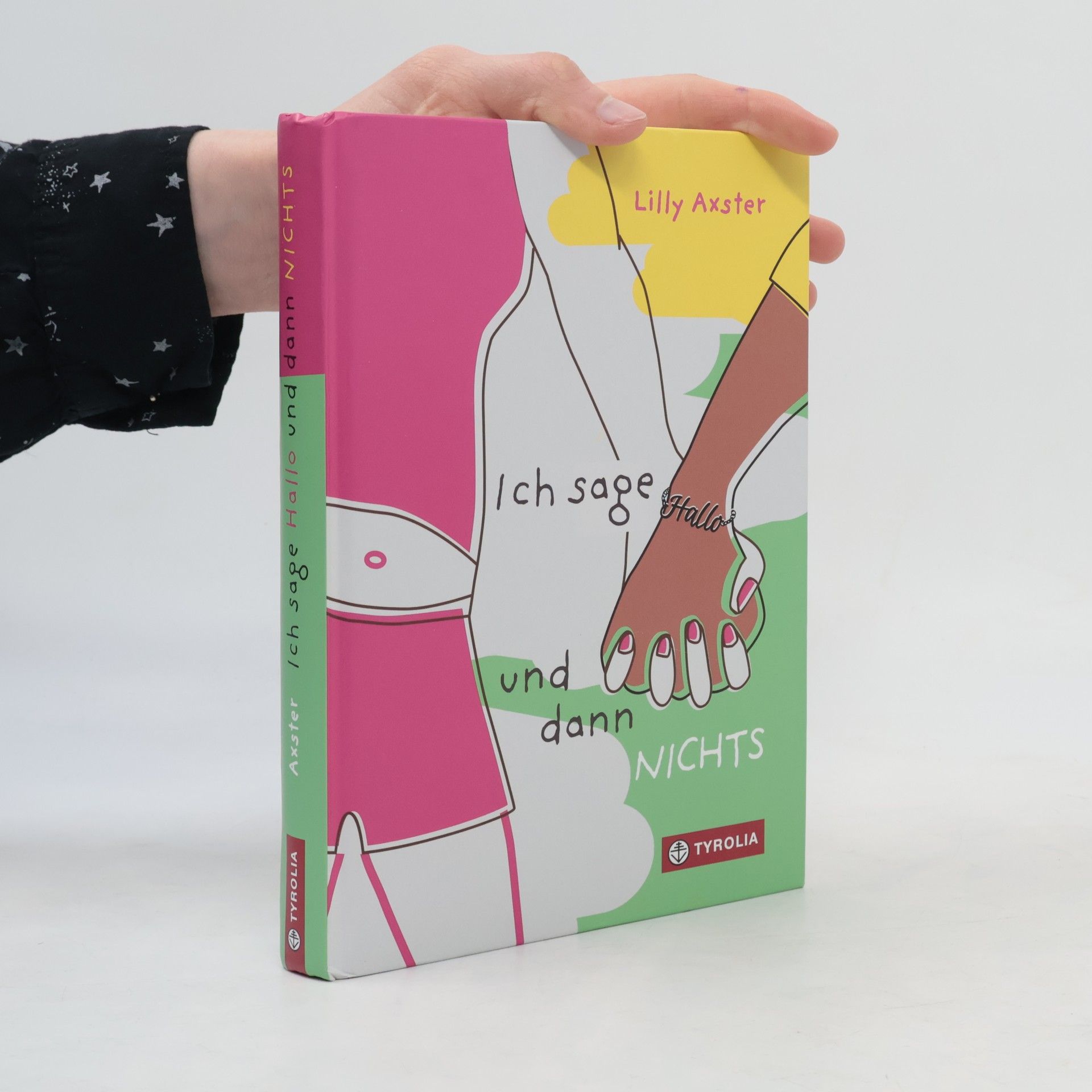 Lilly Axster Ich sage Hallo und dann NICHTS