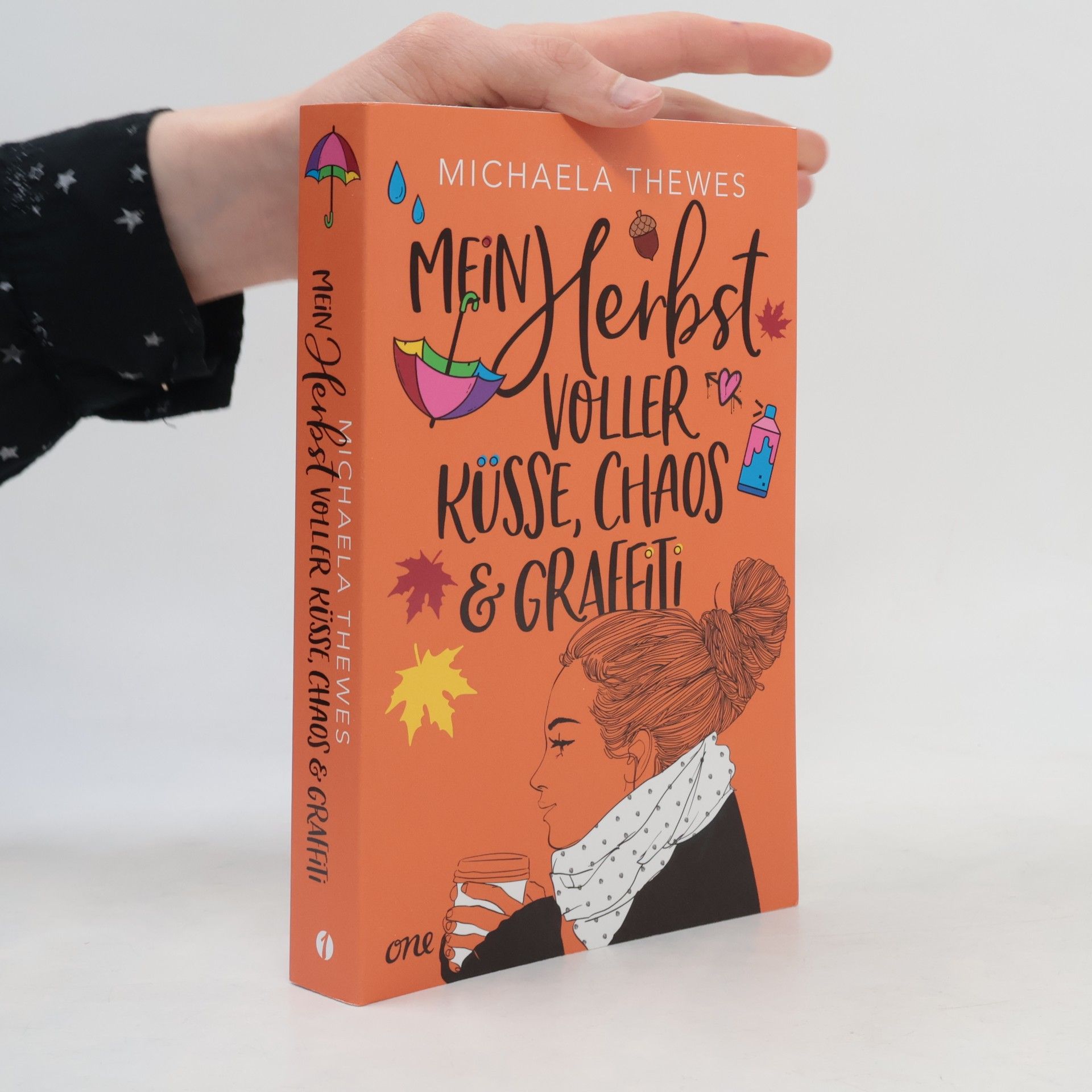 Michaela Thewes Mein Herbst voller Küsse, Chaos und Graffiti. Eine Herzensgeschichte über Freundschaft, Zusammenhalt und Liebeswirrwarr ab 12