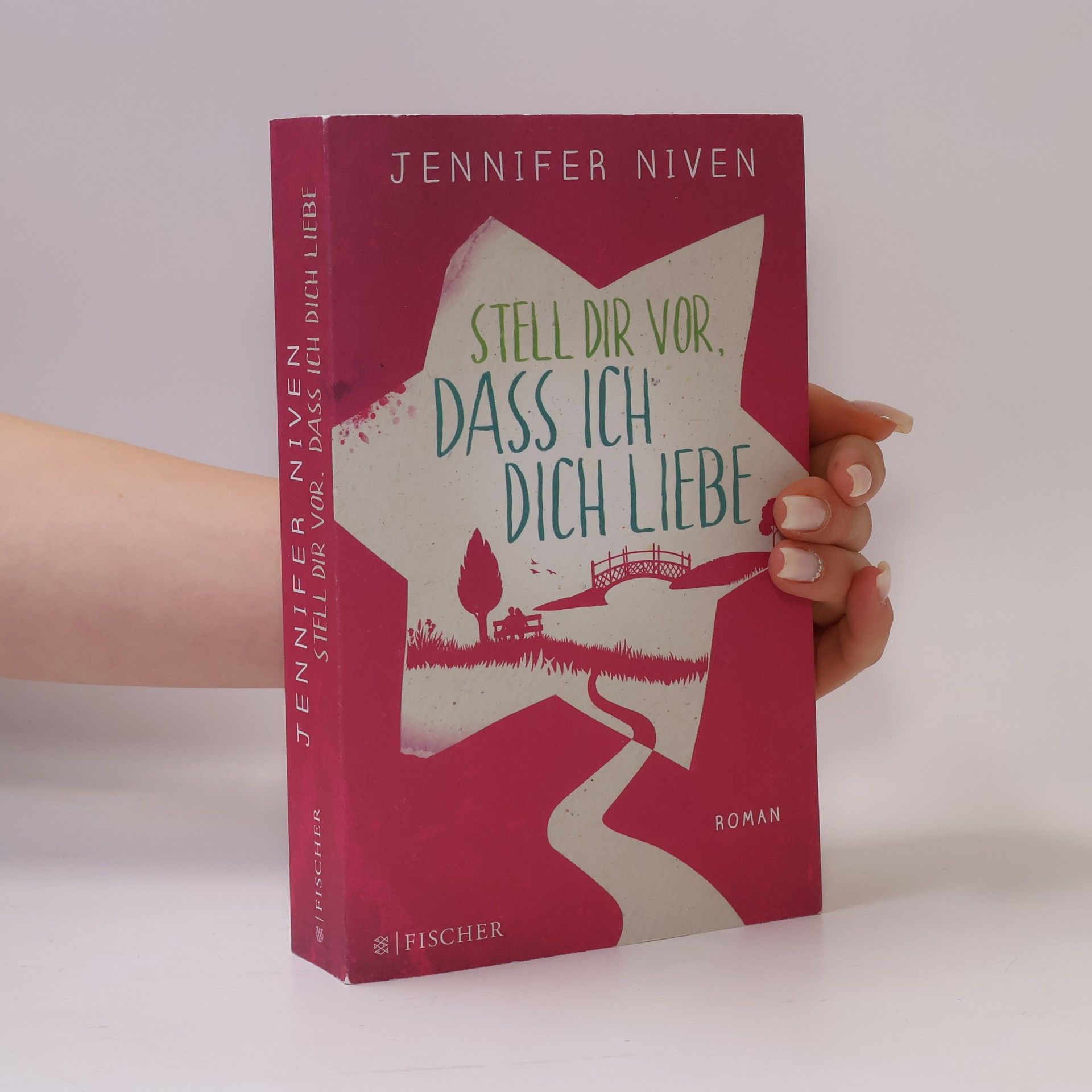 Jennifer Niven Stell dir vor, dass ich dich liebe