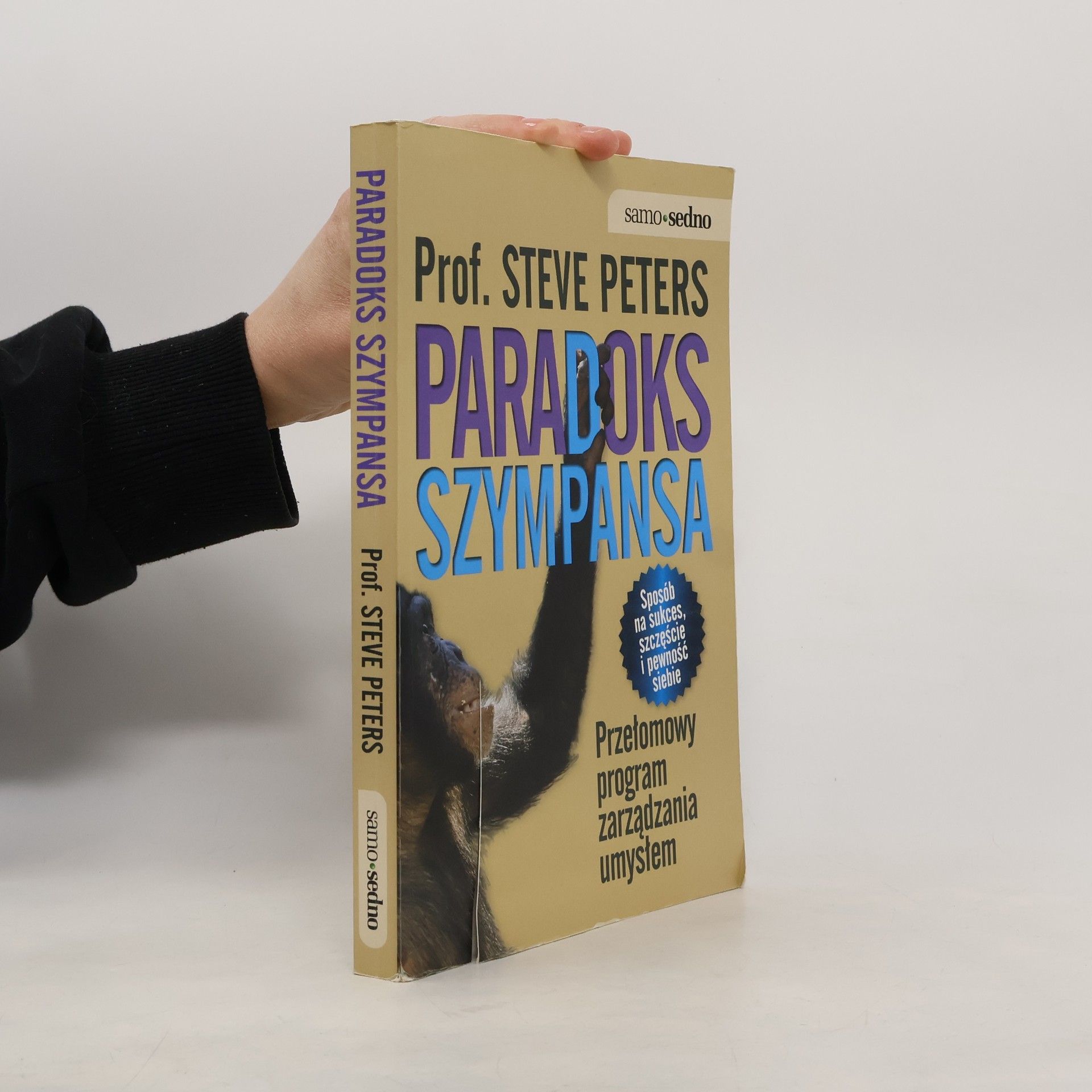 Prof Steve Peters Samo sedno: Paradoks szympansa