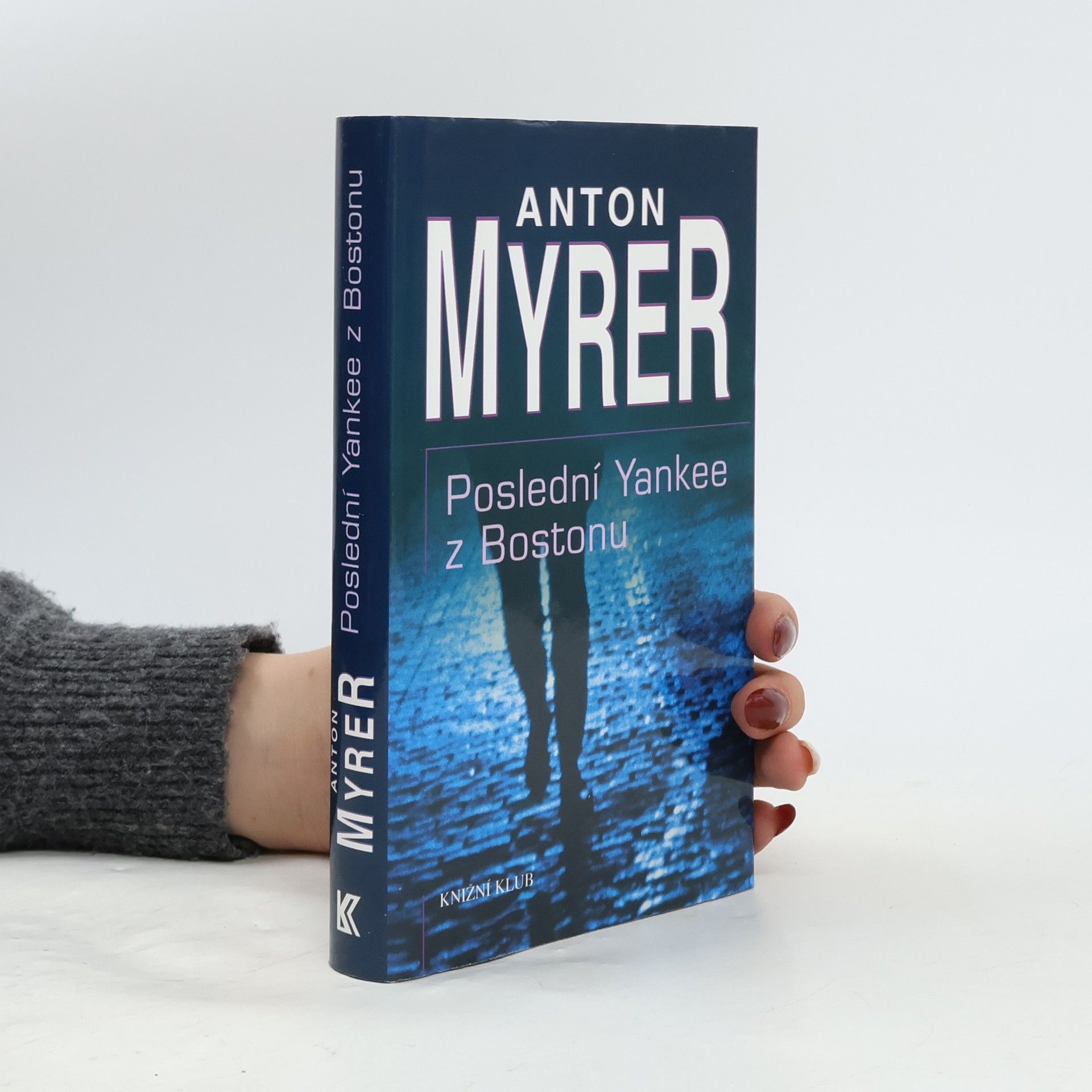 Anton Myrer Poslední Yankee z Bostonu