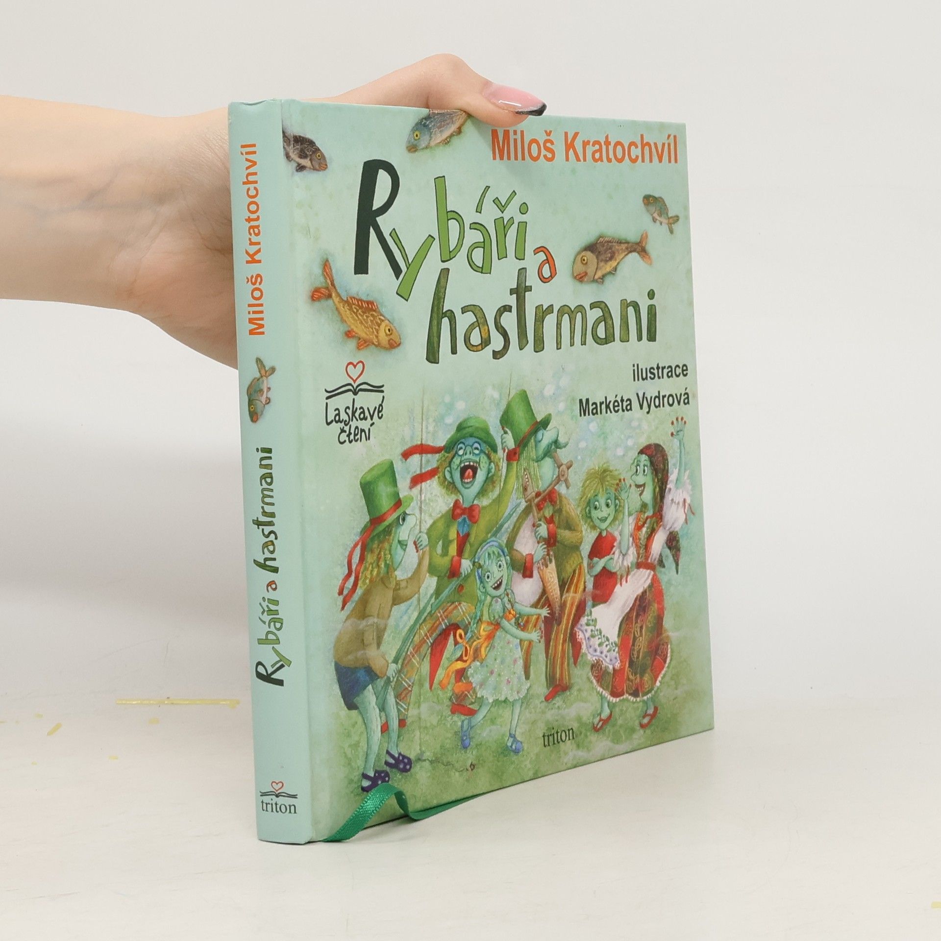 Miloš Kratochvíl Rybáři a hastrmani