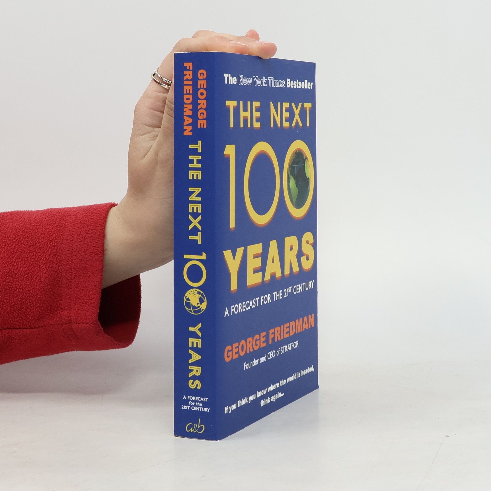George Friedman Next 100 Years