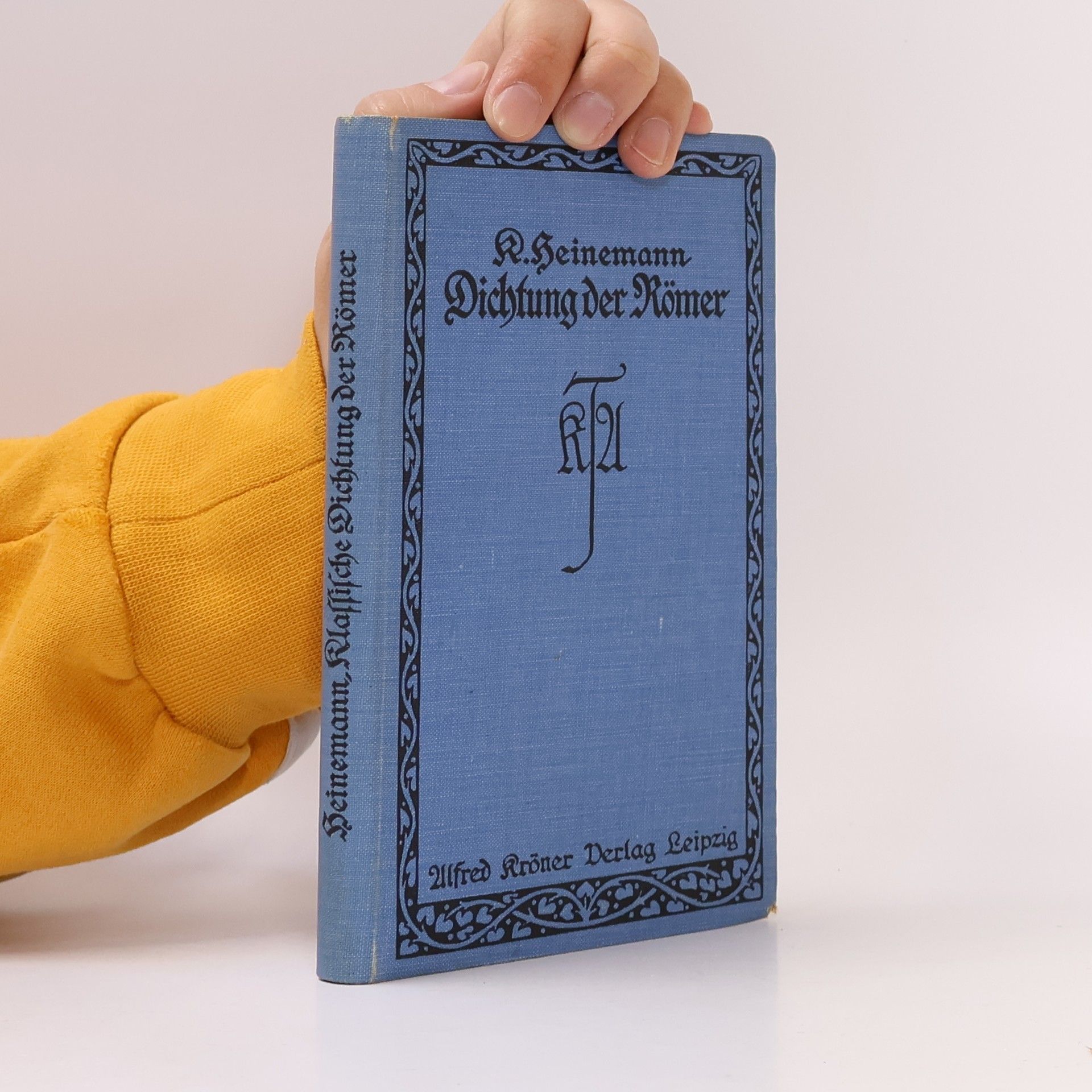 Karl Heinemann Die klassische Dichtung der Römer