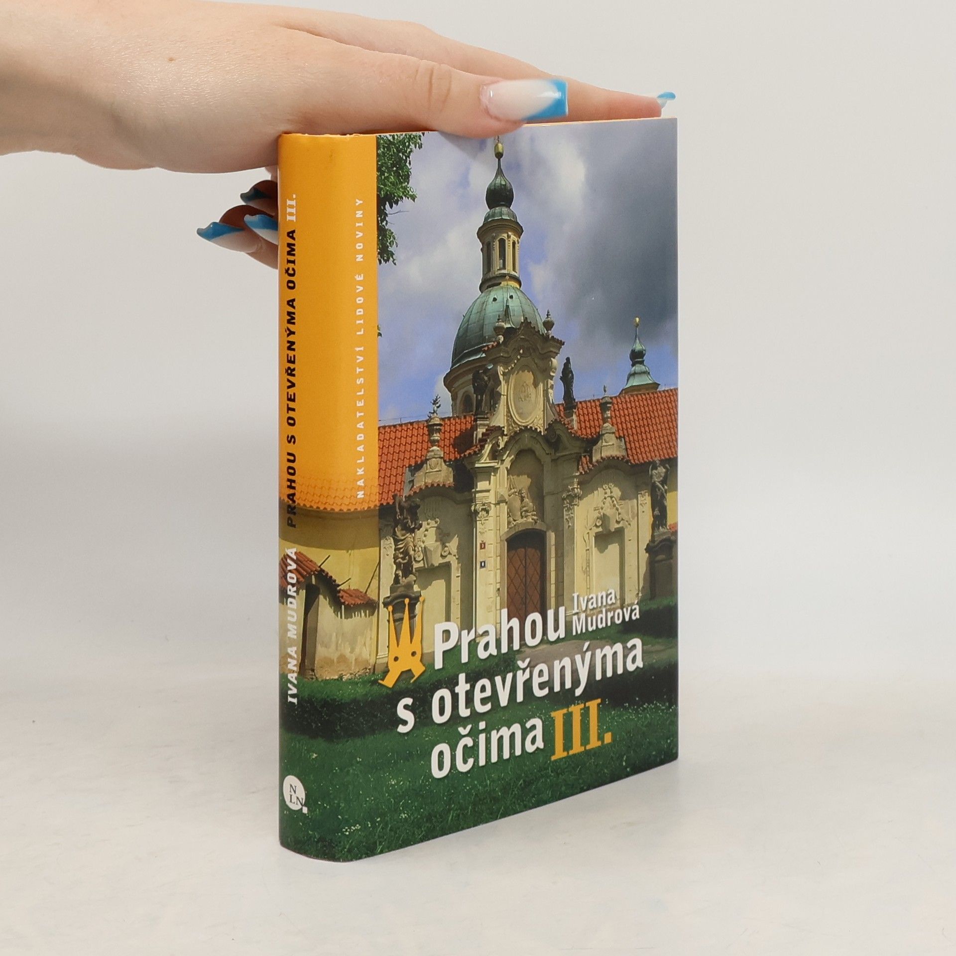 Prahou s otevřenýma očima, díl III