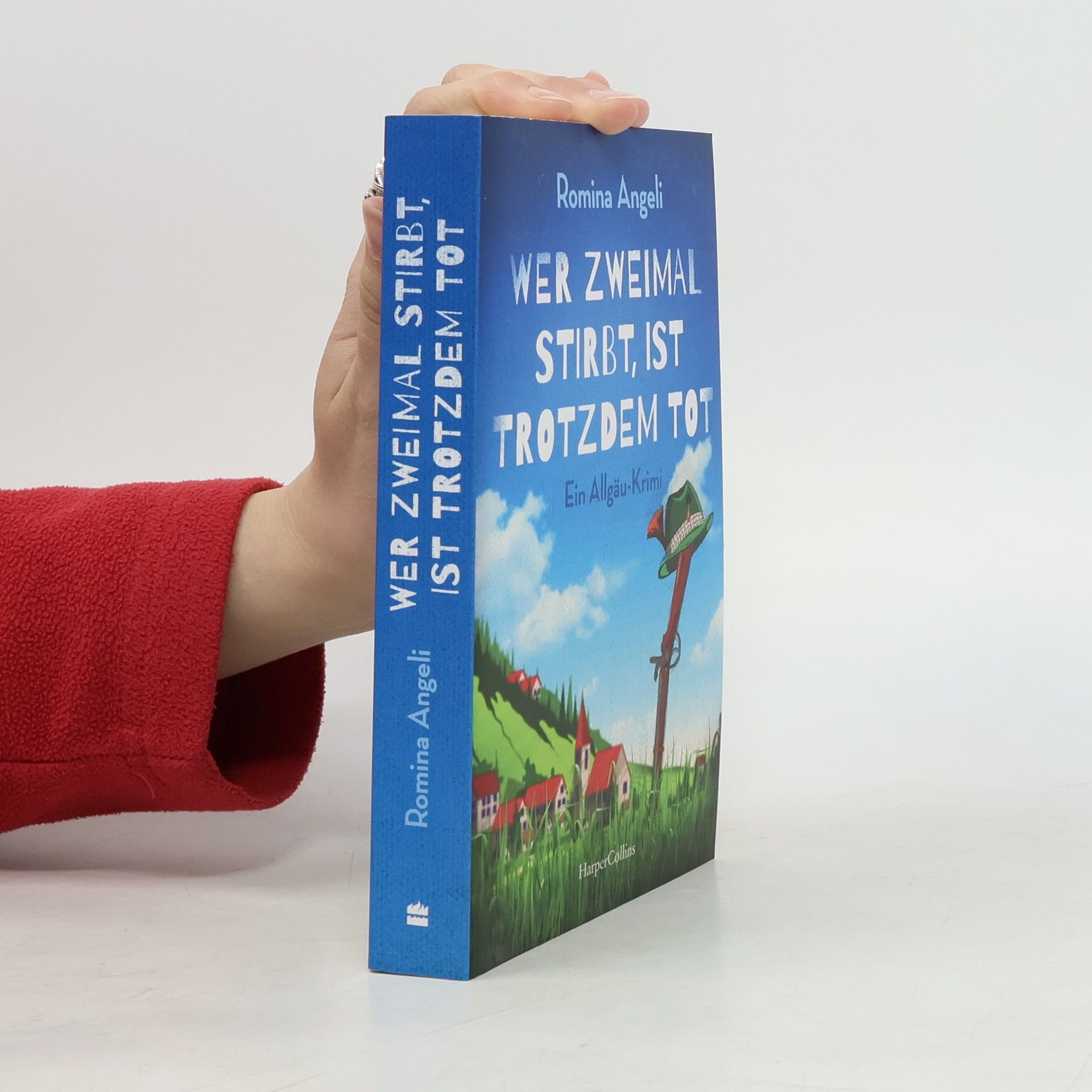 Romina Angeli Wer zweimal stirbt, ist trotzdem tot