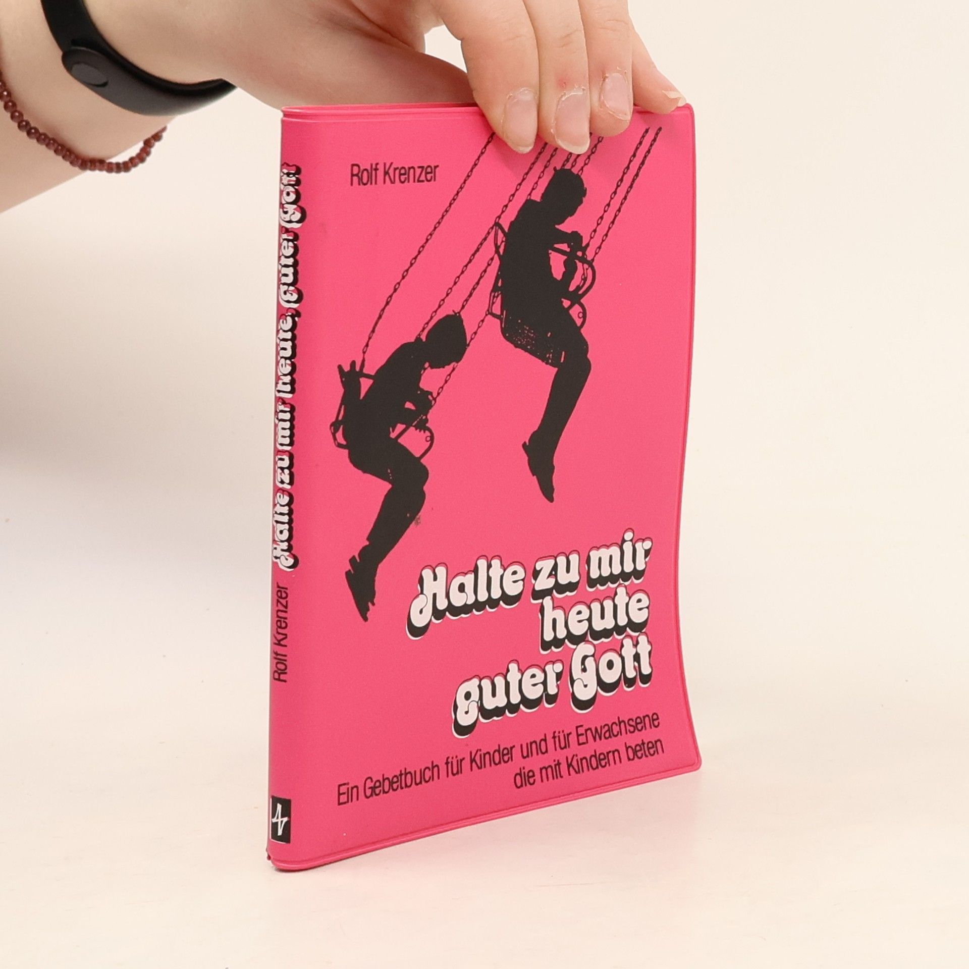 Rolf Krenzer Halte zu mir heute, guter Gott