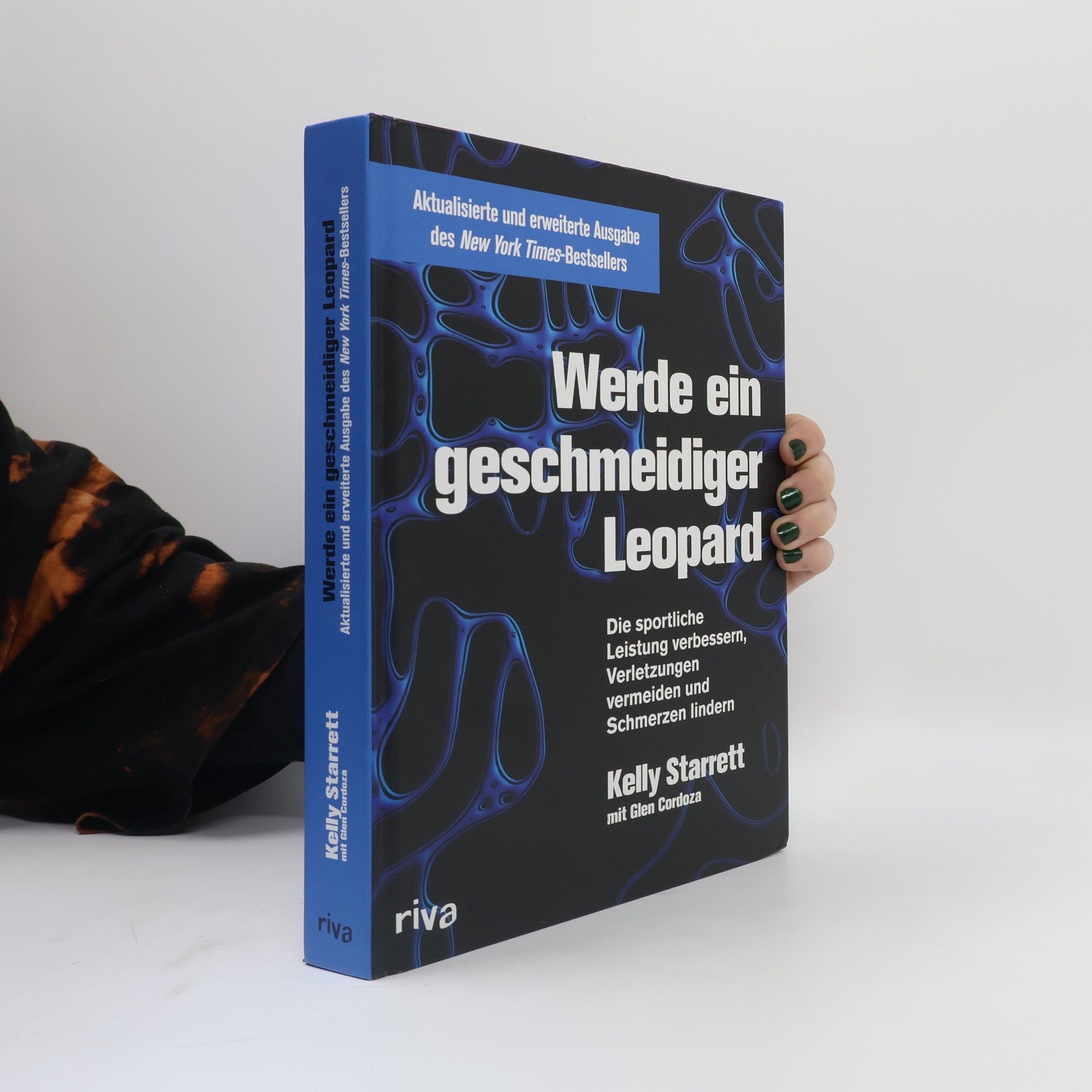 Kelly Starrett Werde ein geschmeidiger Leopard