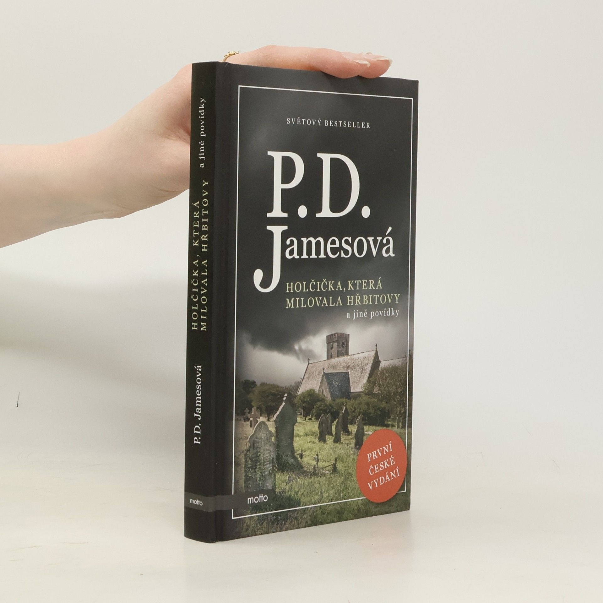 Phyllis Dorothy James Holčička, která milovala hřbitovy a jiné povídky