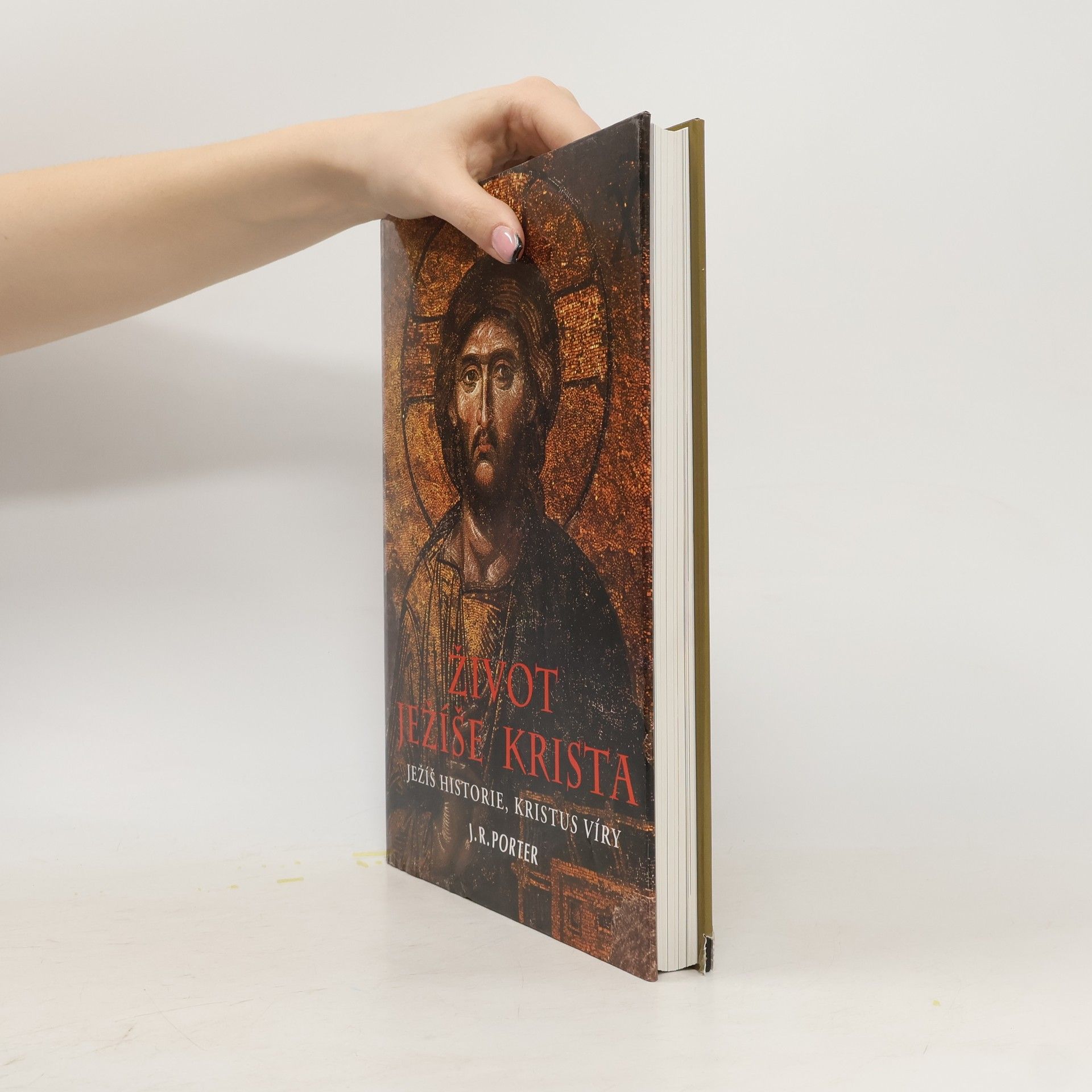 J. R. Porter Život Ježíše Krista: Ježíš historie, Kristus víry