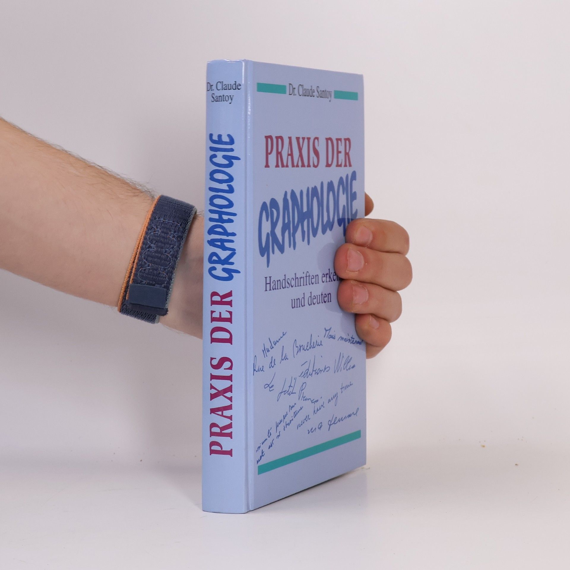 Claude Santoy Praxis der Graphologie