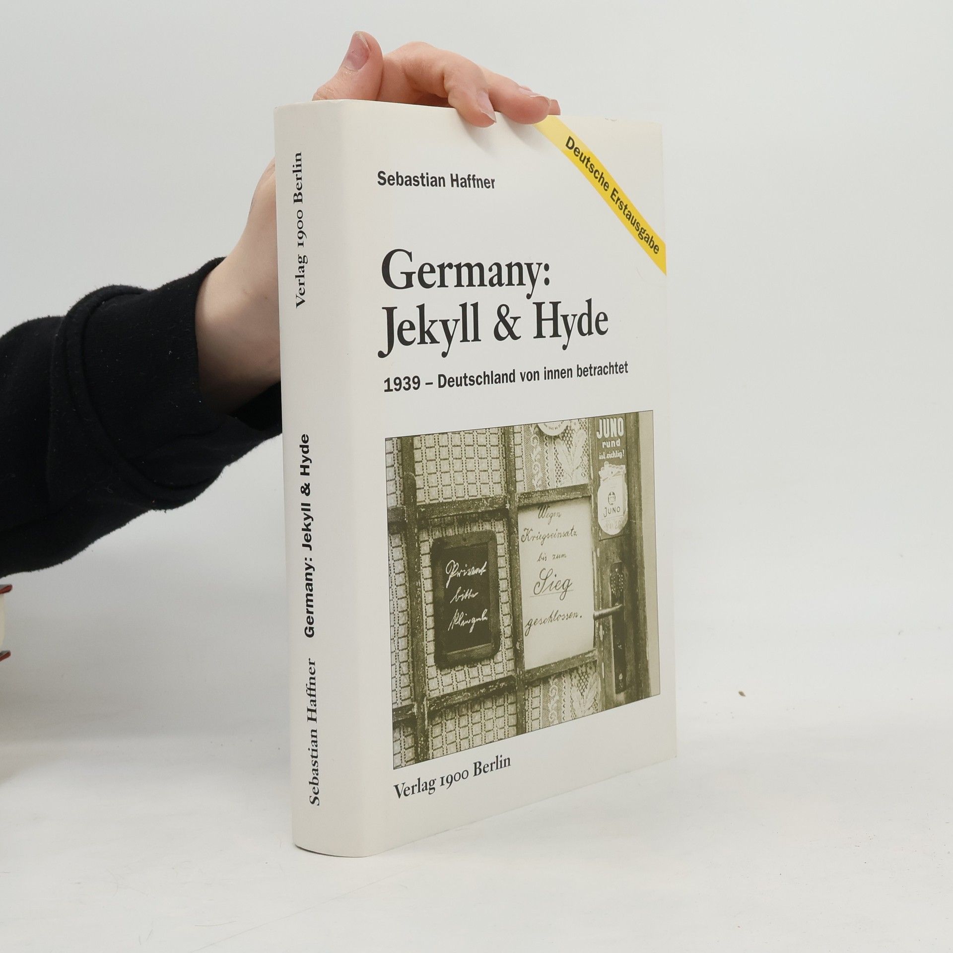 Sebastian Haffner Germany: Jekyll & Hyde