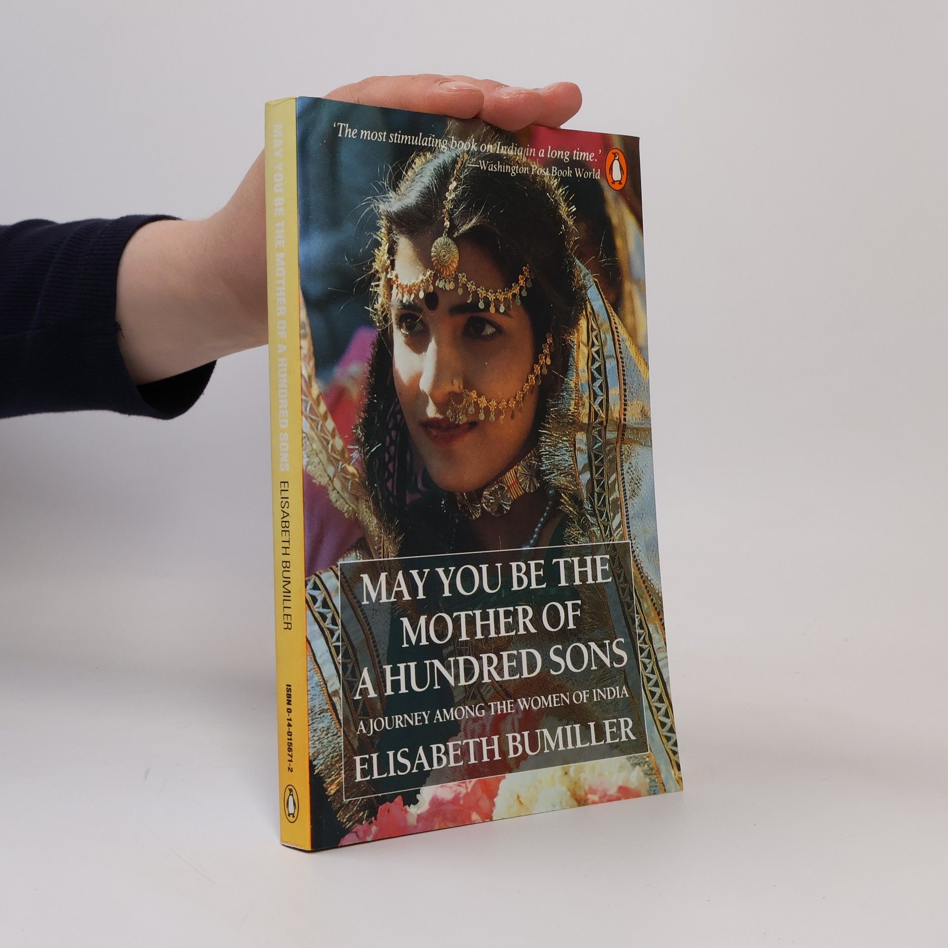 Elisabeth Bumiller May You be the Mother of a Hundred Sons