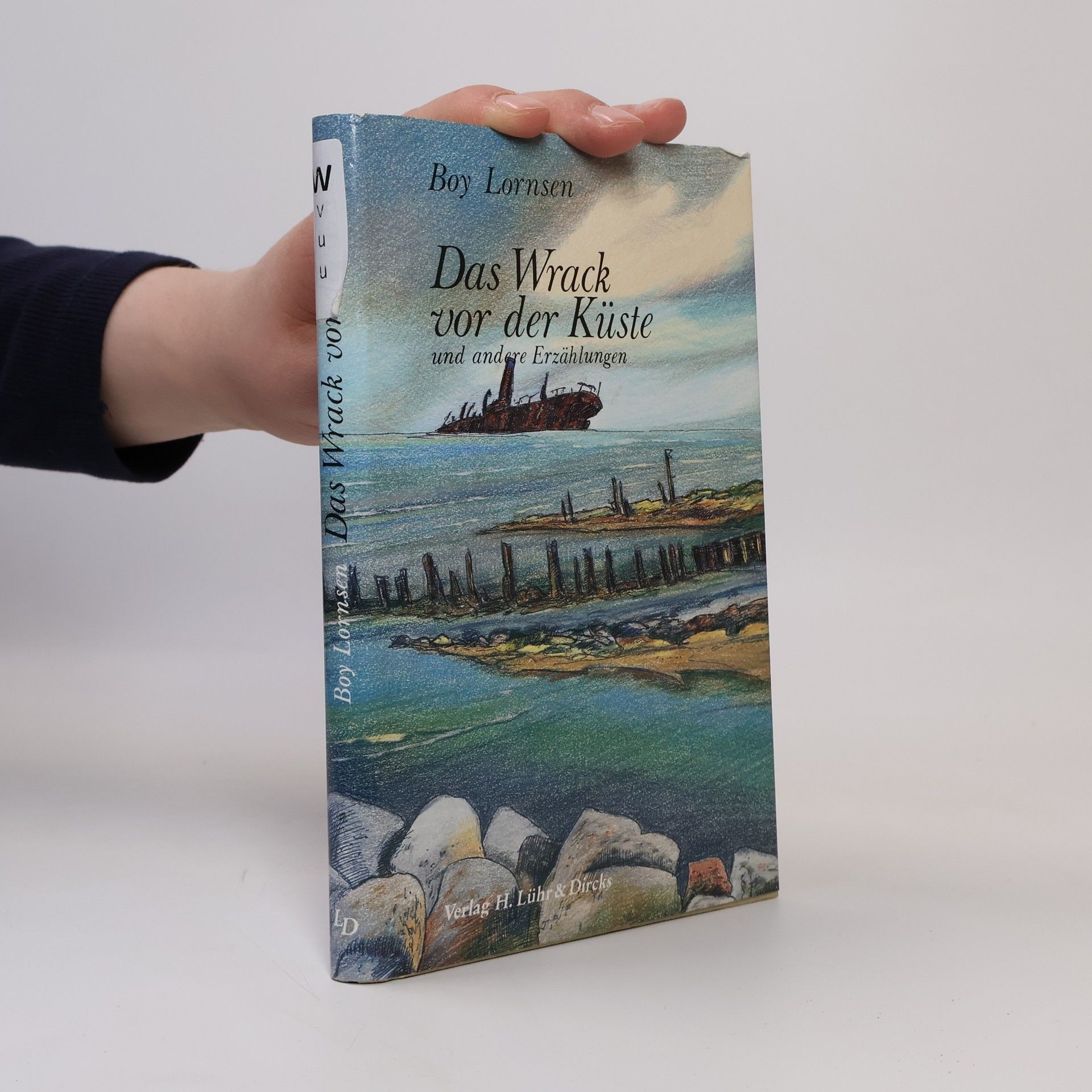 Boy Lornsen Das Wrack vor der Küste und andere Erzählungen