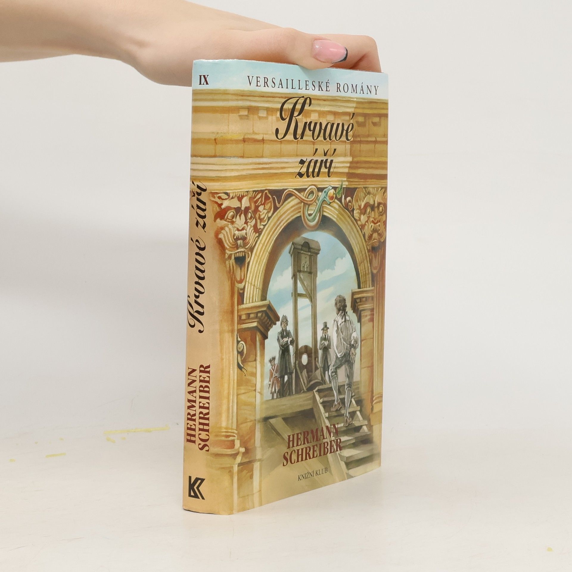 Versailleské romány. IX, Krvavé září