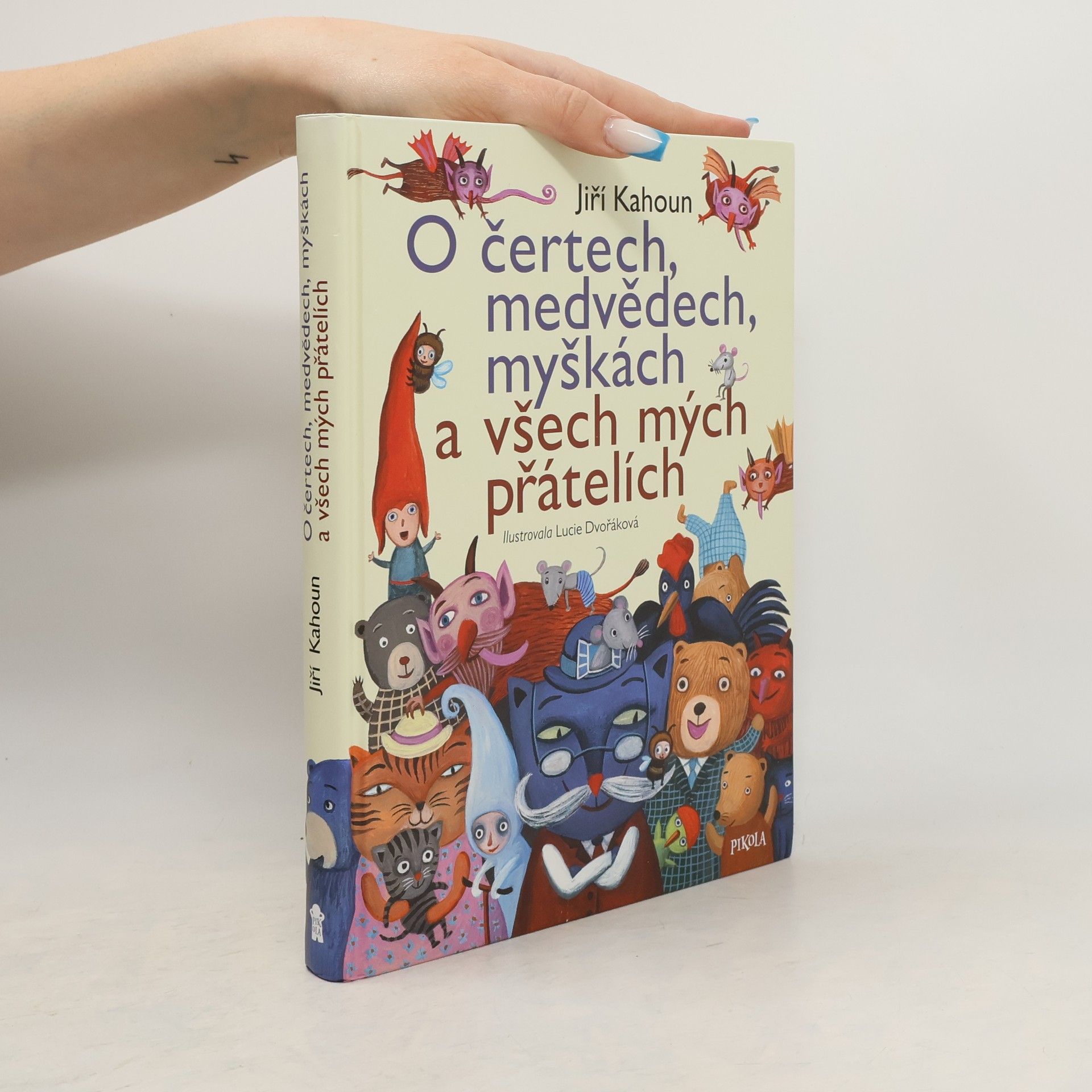 Lucie Dvořáková O čertech, medvědech, myškách a všech mých přátelích