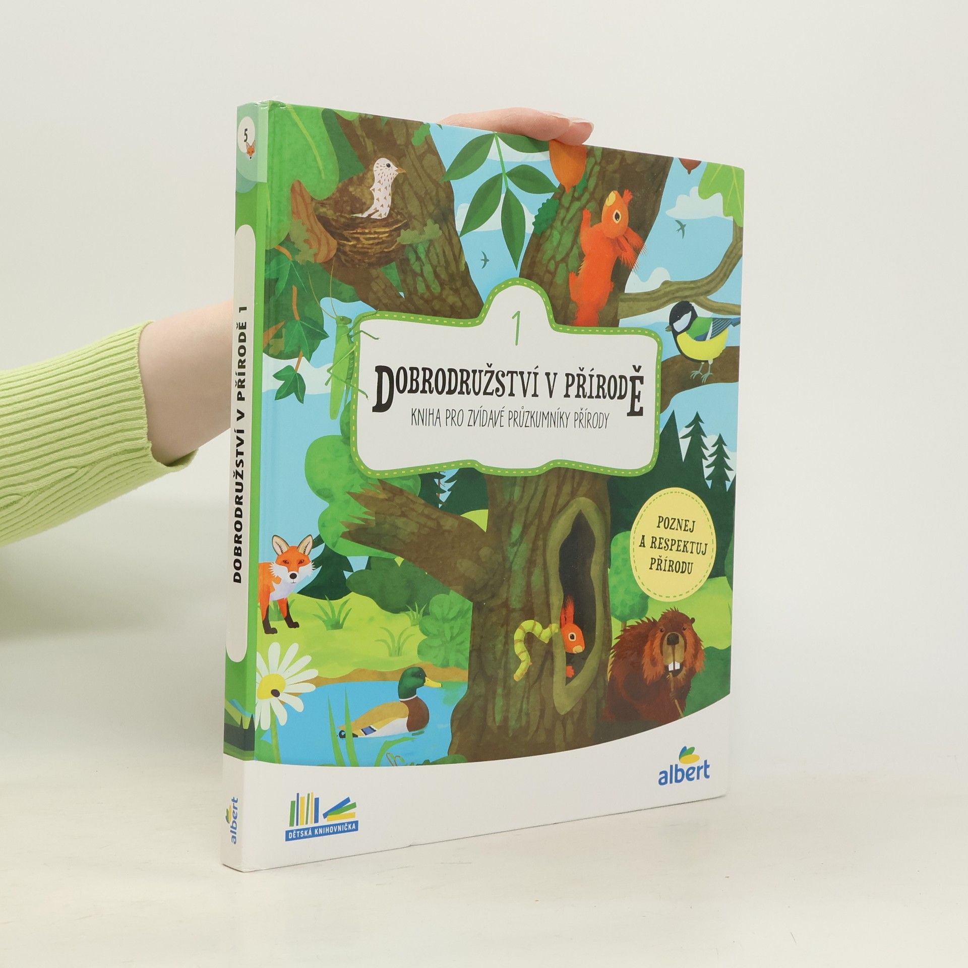 Lucie Hušková Dobrodružství v přírodě. Kniha pro zvídavé průzkumníky přírody. 1