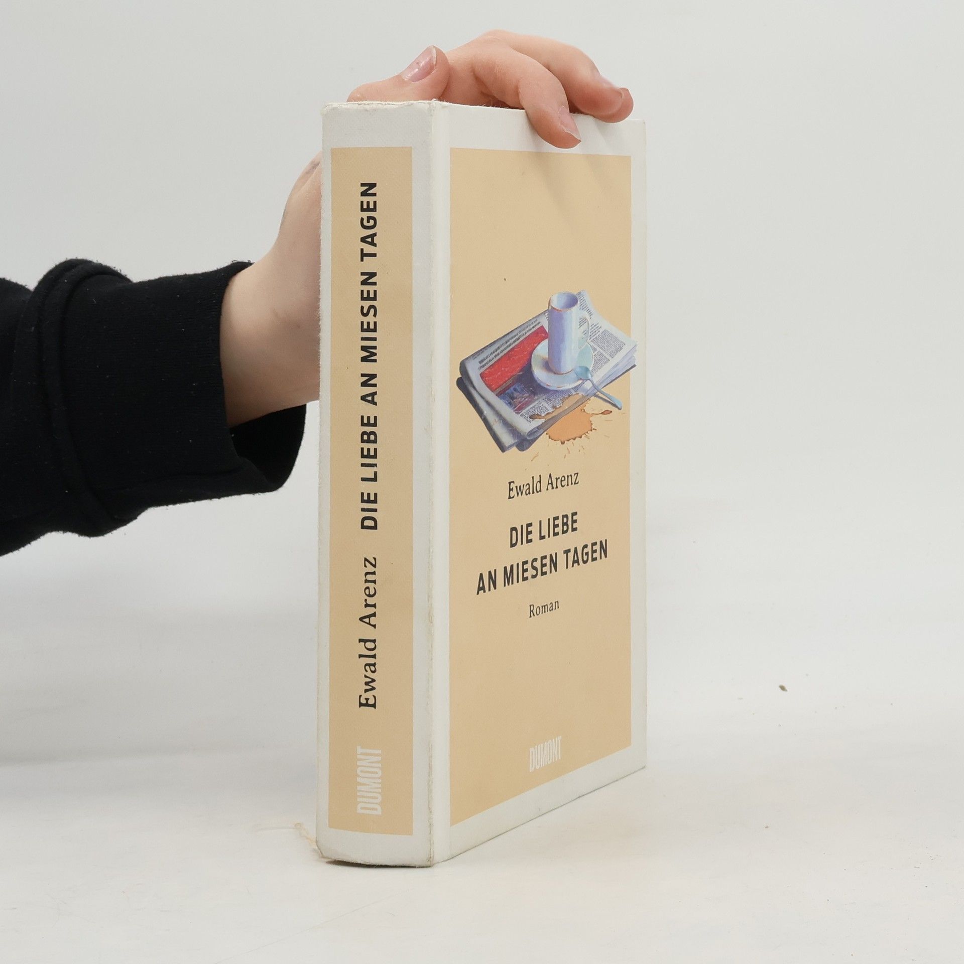 Ewald Arenz Die Liebe an miesen Tagen