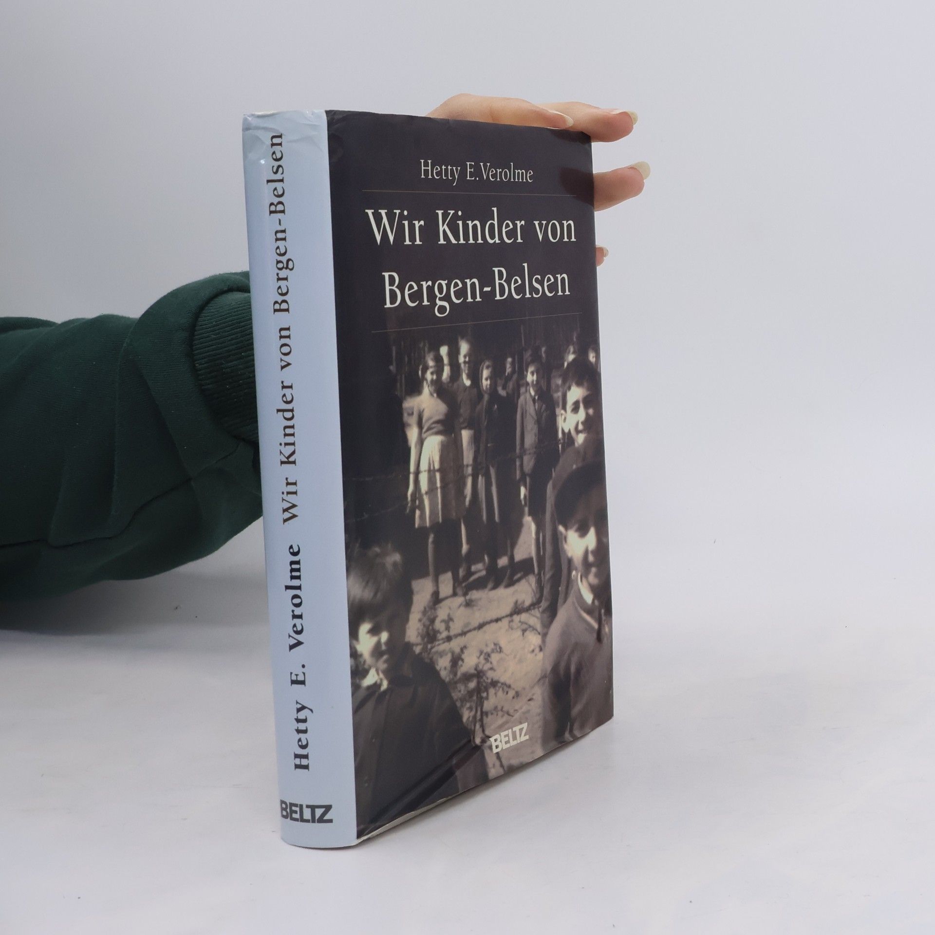 Hetty Verolme Wir Kinder von Bergen-Belsen