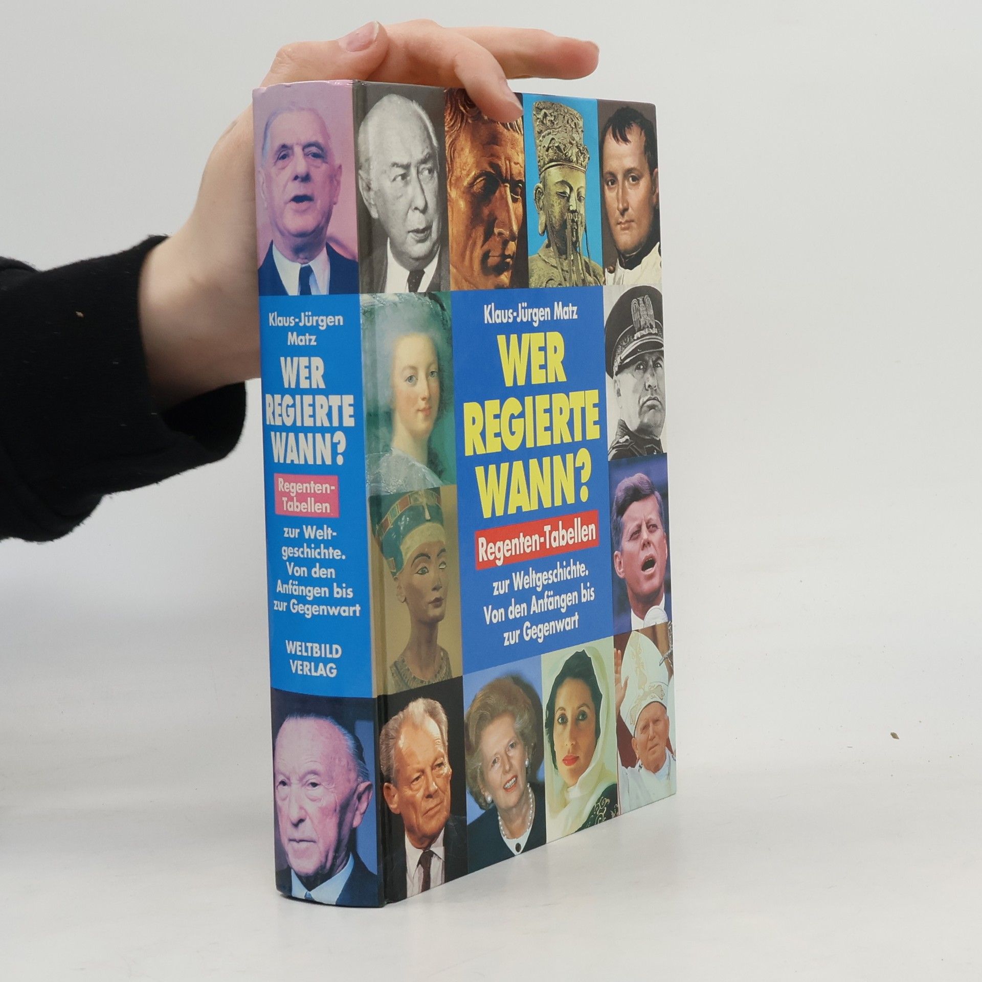 Klaus-Jürgen Matz Wer regierte wann?