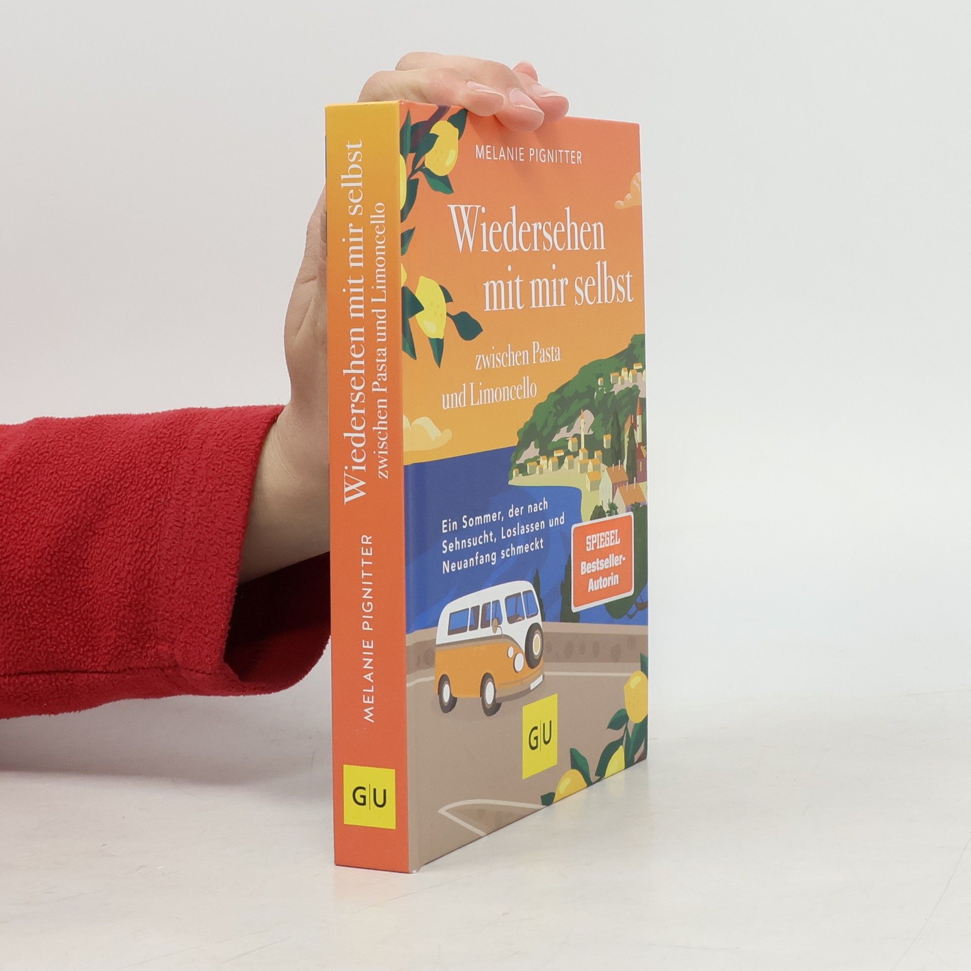 Melanie Pignitter Wiedersehen mit mir selbst zwischen Pasta und Limoncello
