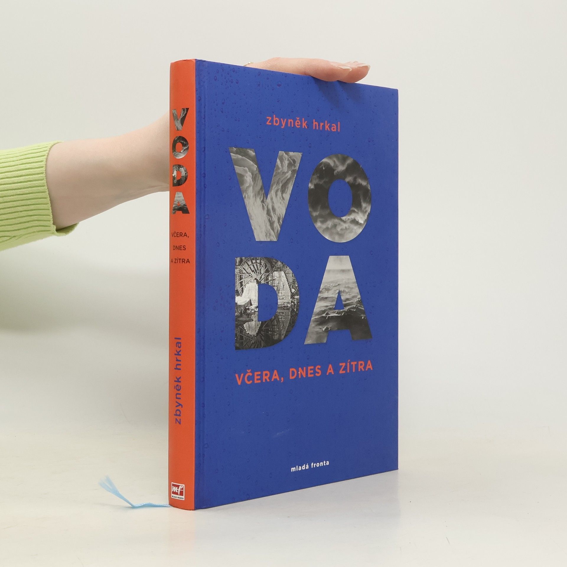 Zbyněk Hrkal Voda: Včera, dnes a zítra