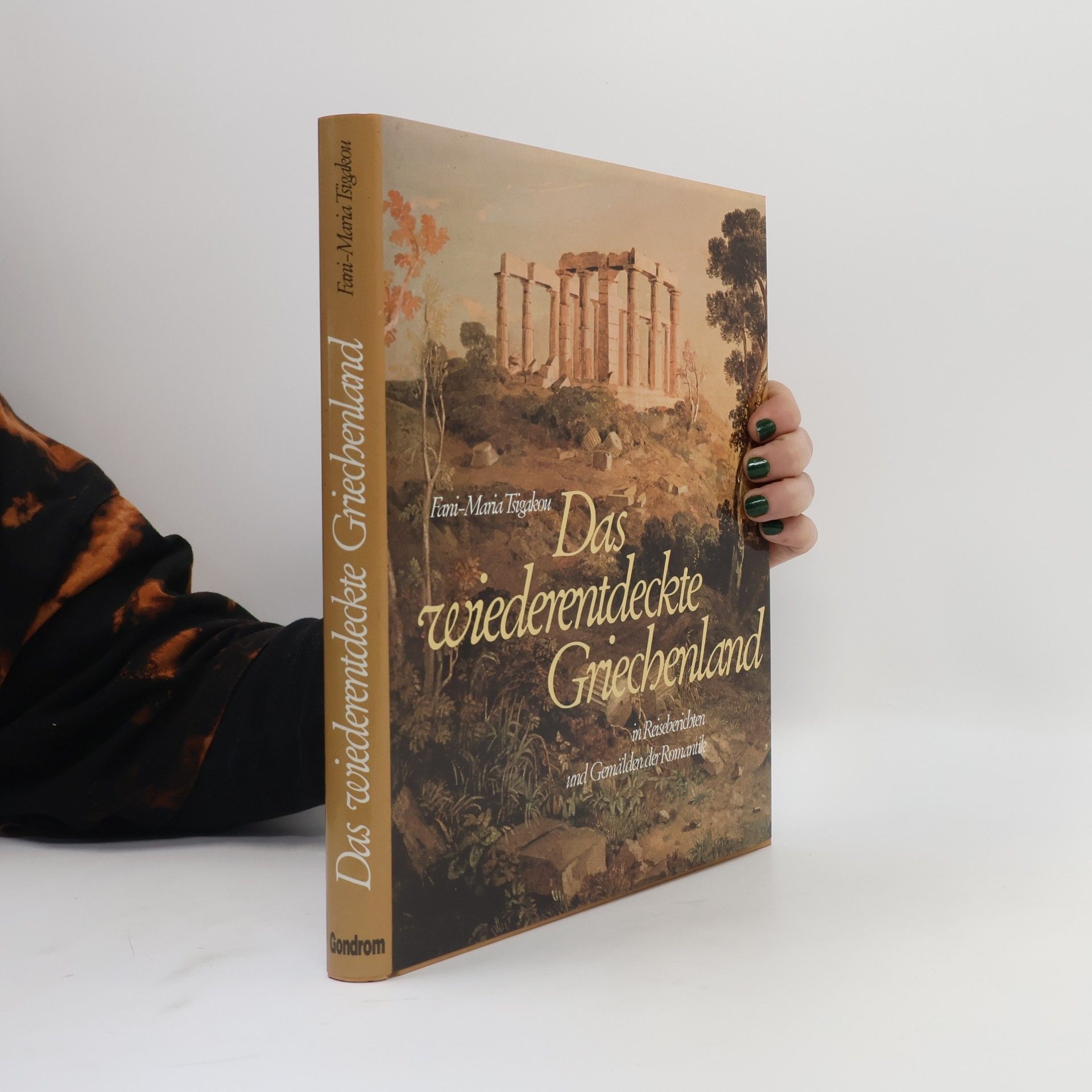 Phane Maria Tsinkaku Das wiederentdeckte Griechenland