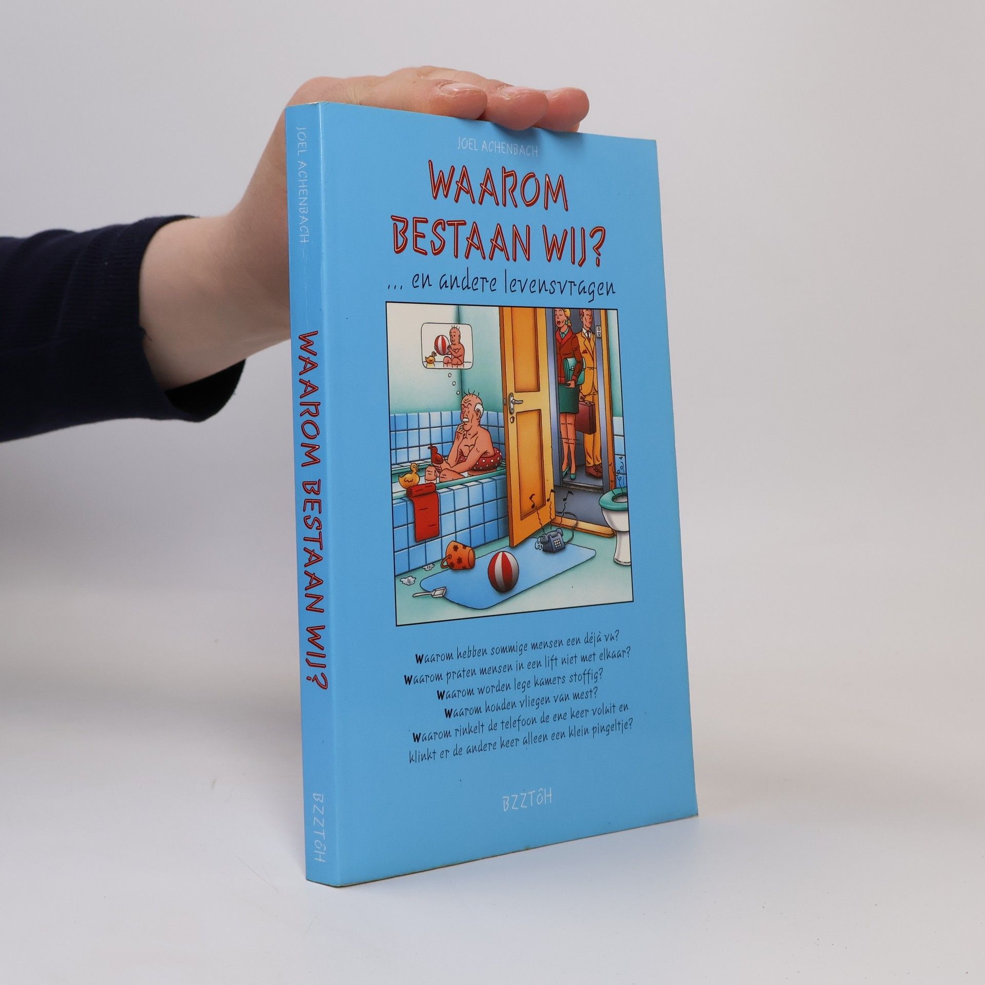 Joel Achenbach Waarom bestaan wij ?